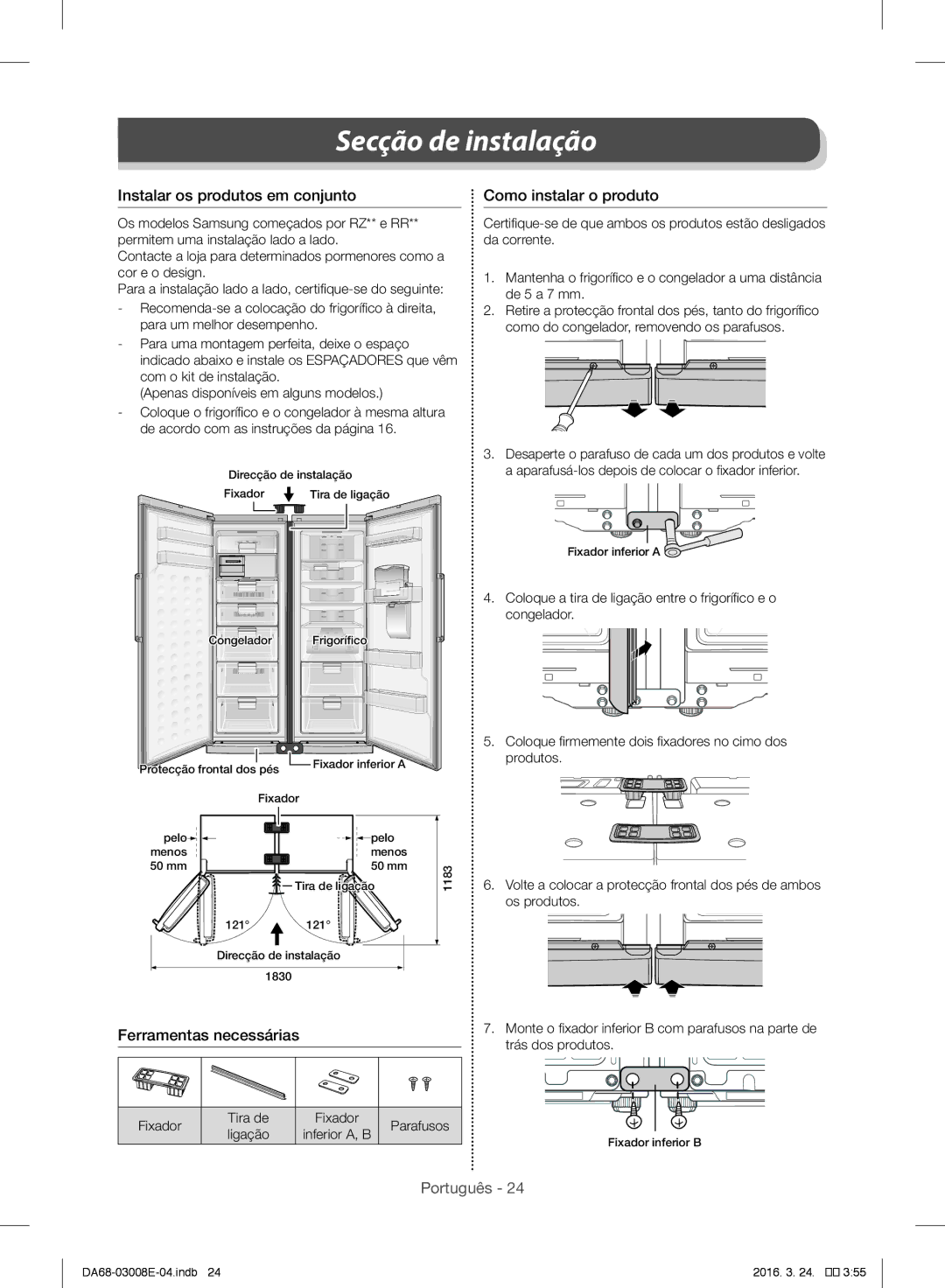 Samsung RR35H6010SS/ES, RR35H6165SS/EF Instalar os produtos em conjunto, Como instalar o produto, Ferramentas necessárias 