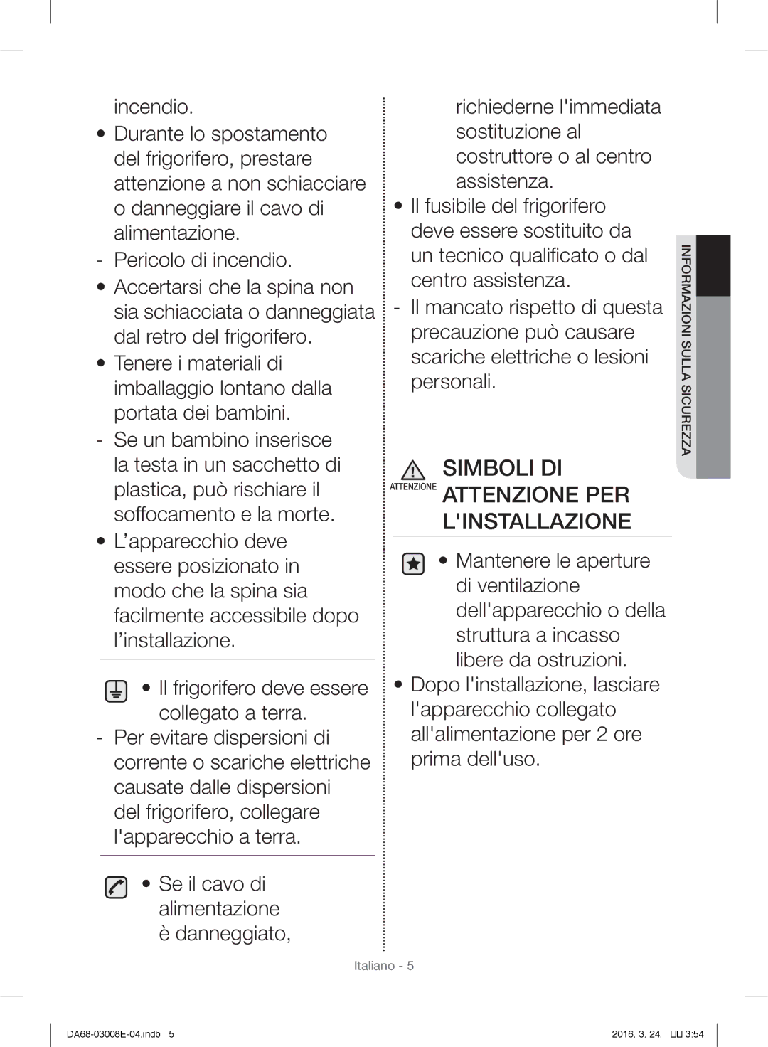 Samsung RR35H6000SS/ES, RR35H6165SS/EF, RR35H61657F/EF, RR35H6000SA/EF manual Simboli DI, Sicurezzasulla Informazioni 