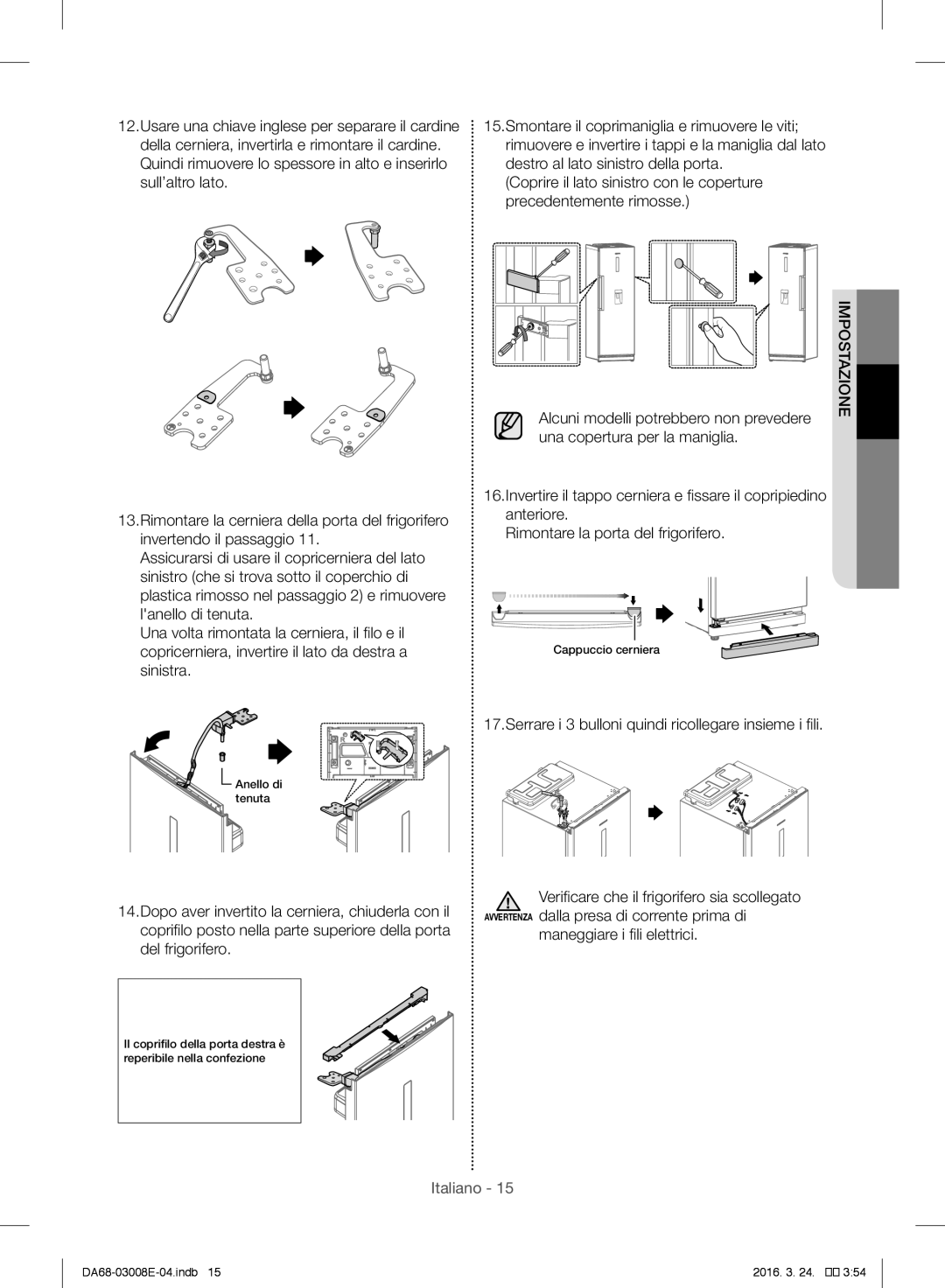 Samsung RR35H61657F/EF, RR35H6165SS/EF, RR35H6000SA/EF, RR35H6165SS/ES Serrare i 3 bulloni quindi ricollegare insieme i fili 