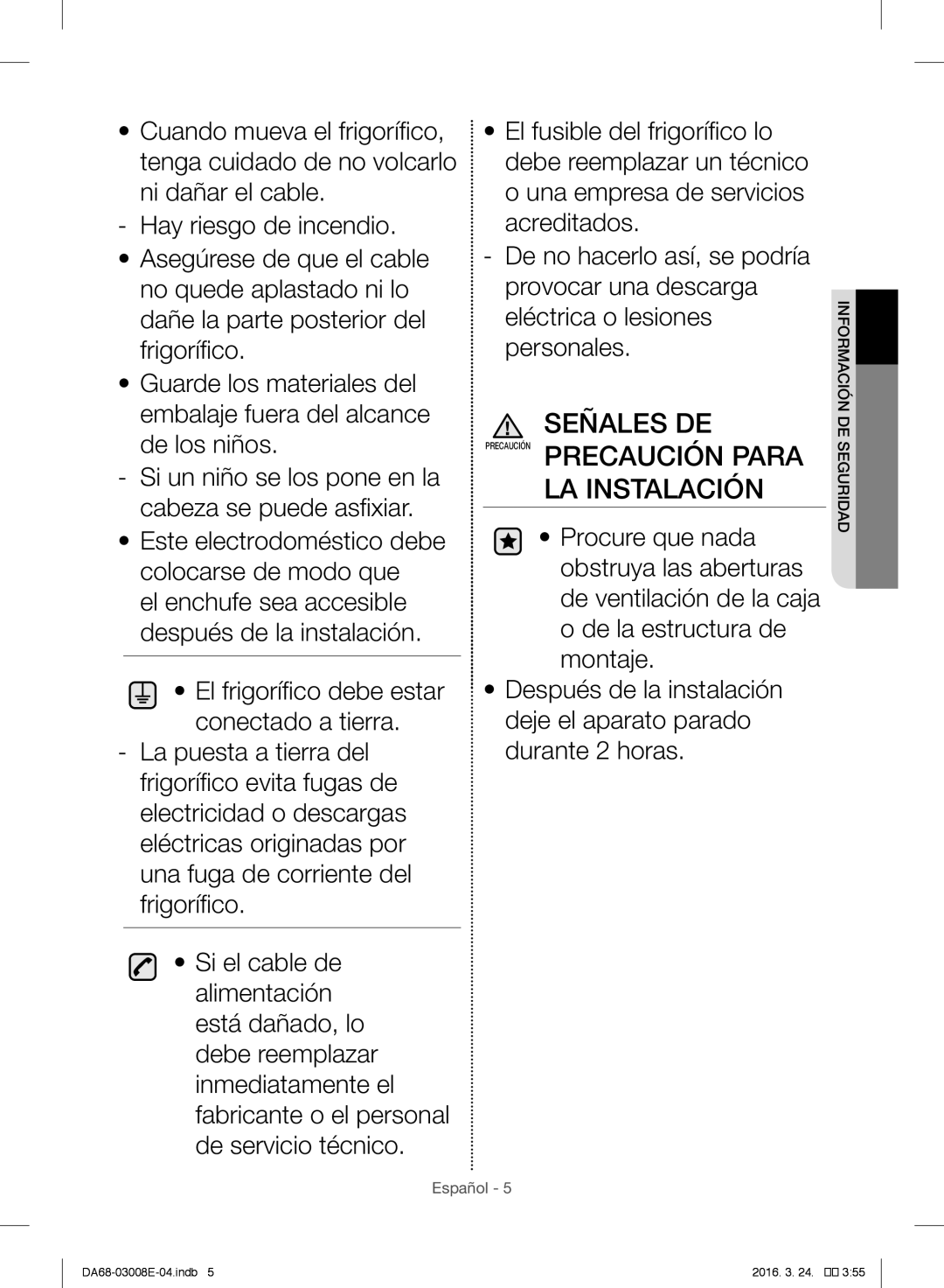 Samsung RR35H61657F/EF, RR35H6165SS/EF manual Señales DE Precaución Precaución Para LA Instalación, Deseguridad Información 