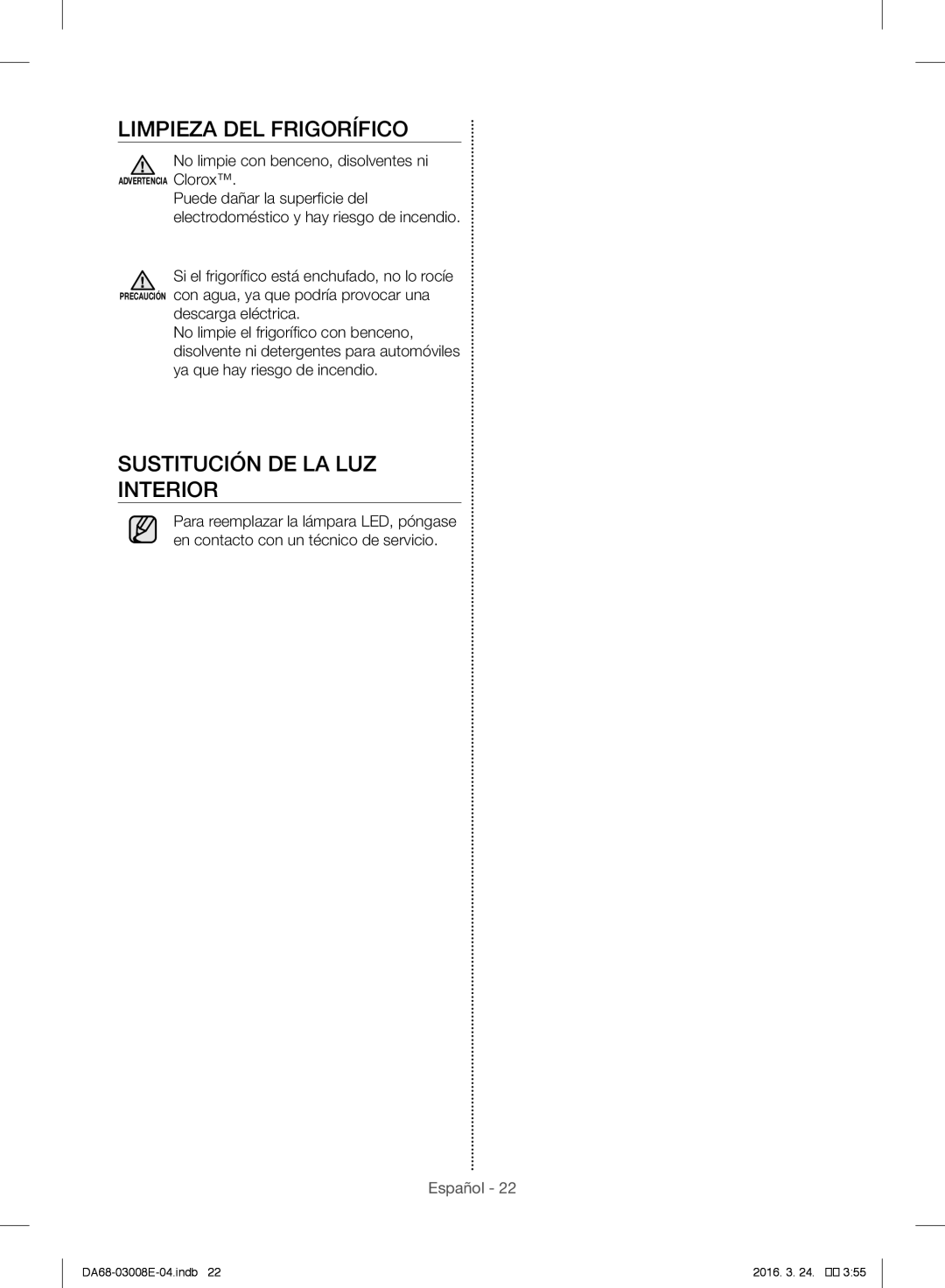 Samsung RR35H6000SA/EF Limpieza DEL Frigorífico, Sustitución DE LA LUZ Interior, No limpie con benceno, disolventes ni 