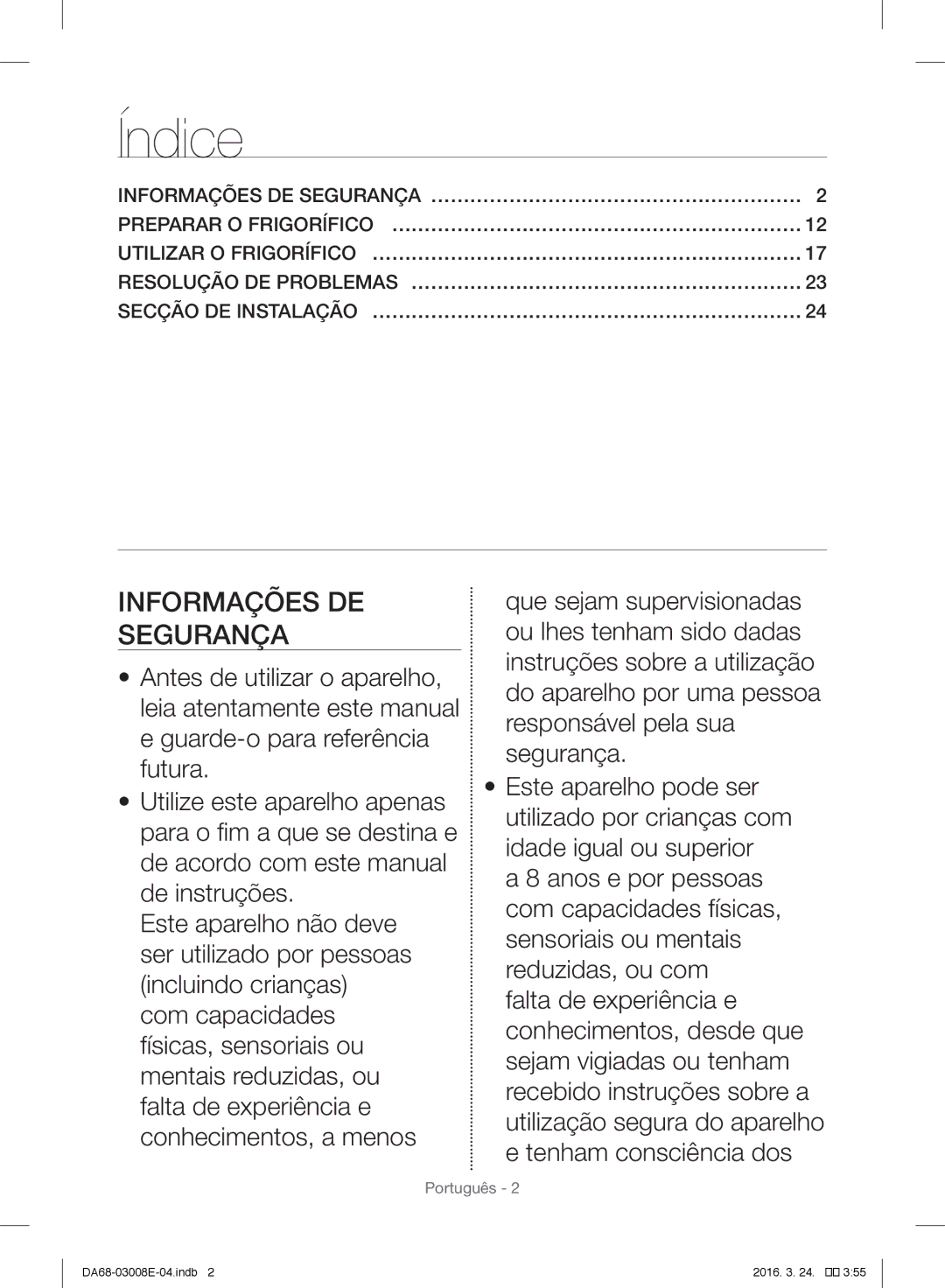 Samsung RR35H6165SS/EF, RR35H61657F/EF, RR35H6000SA/EF, RR35H6165SS/ES, RR35H6005WW/ES manual Índice, Informações DE Segurança 