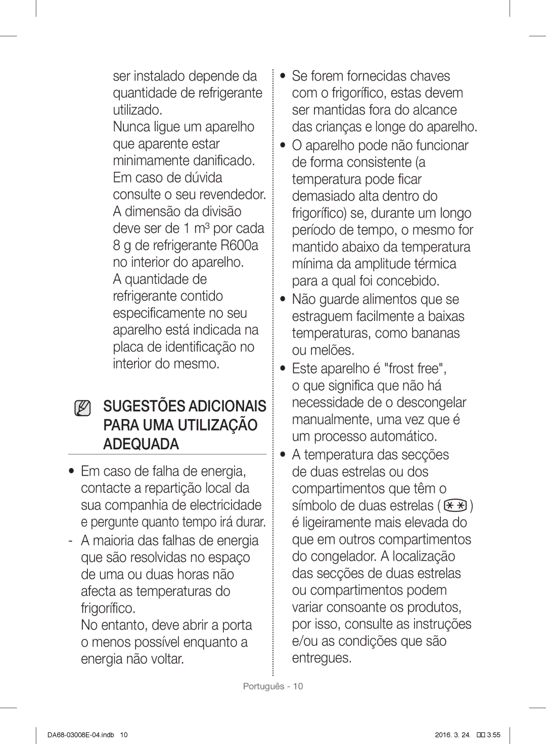 Samsung RR35H6165SS/EF, RR35H61657F/EF, RR35H6000SA/EF, RR35H6165SS/ES Sugestões Adicionais Para UMA Utilização Adequada 