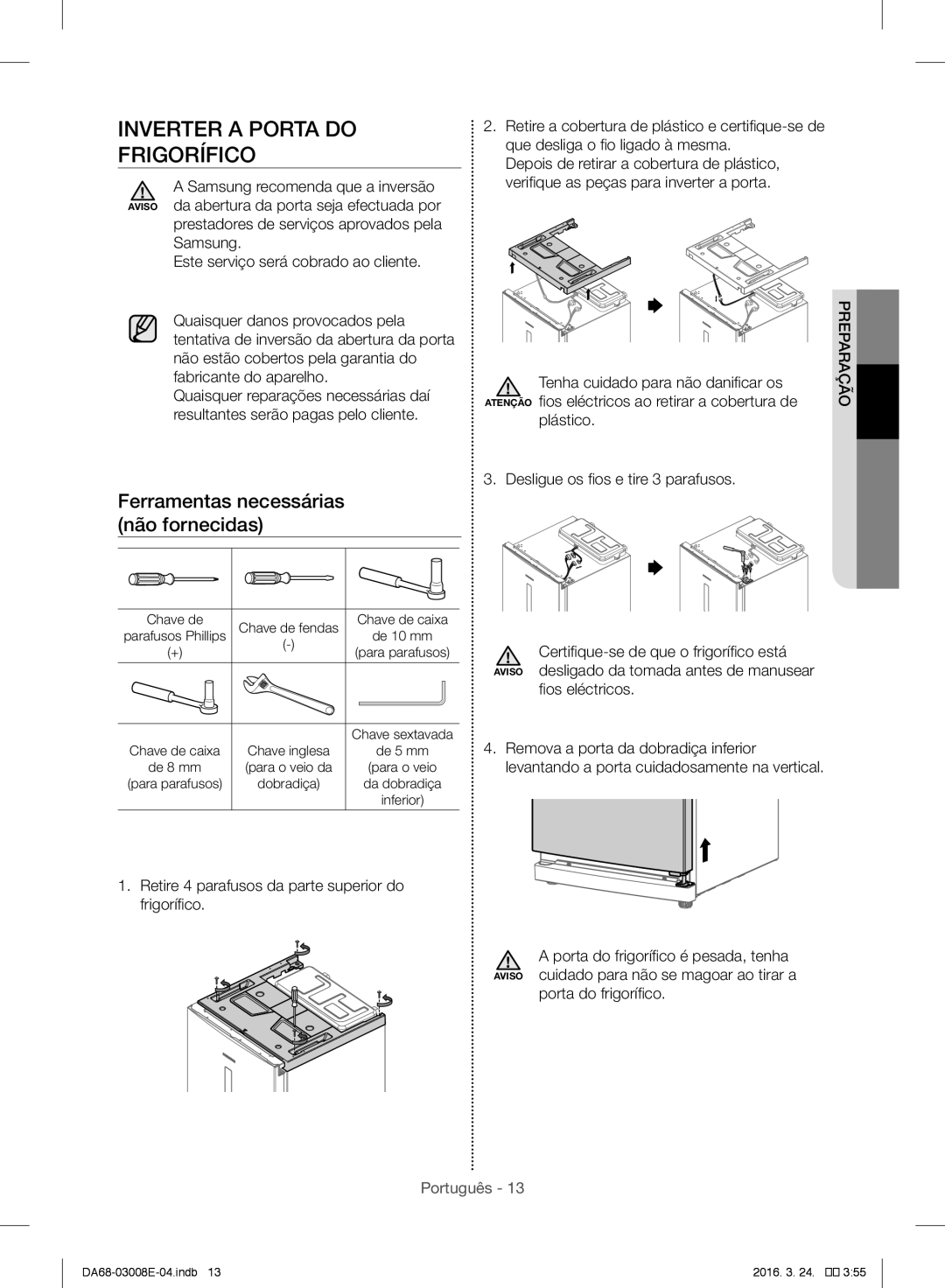 Samsung RR35H6165SS/ES manual Inverter a Porta do Frigorífico, Plástico Desligue os fios e tire 3 parafusos Preparação 