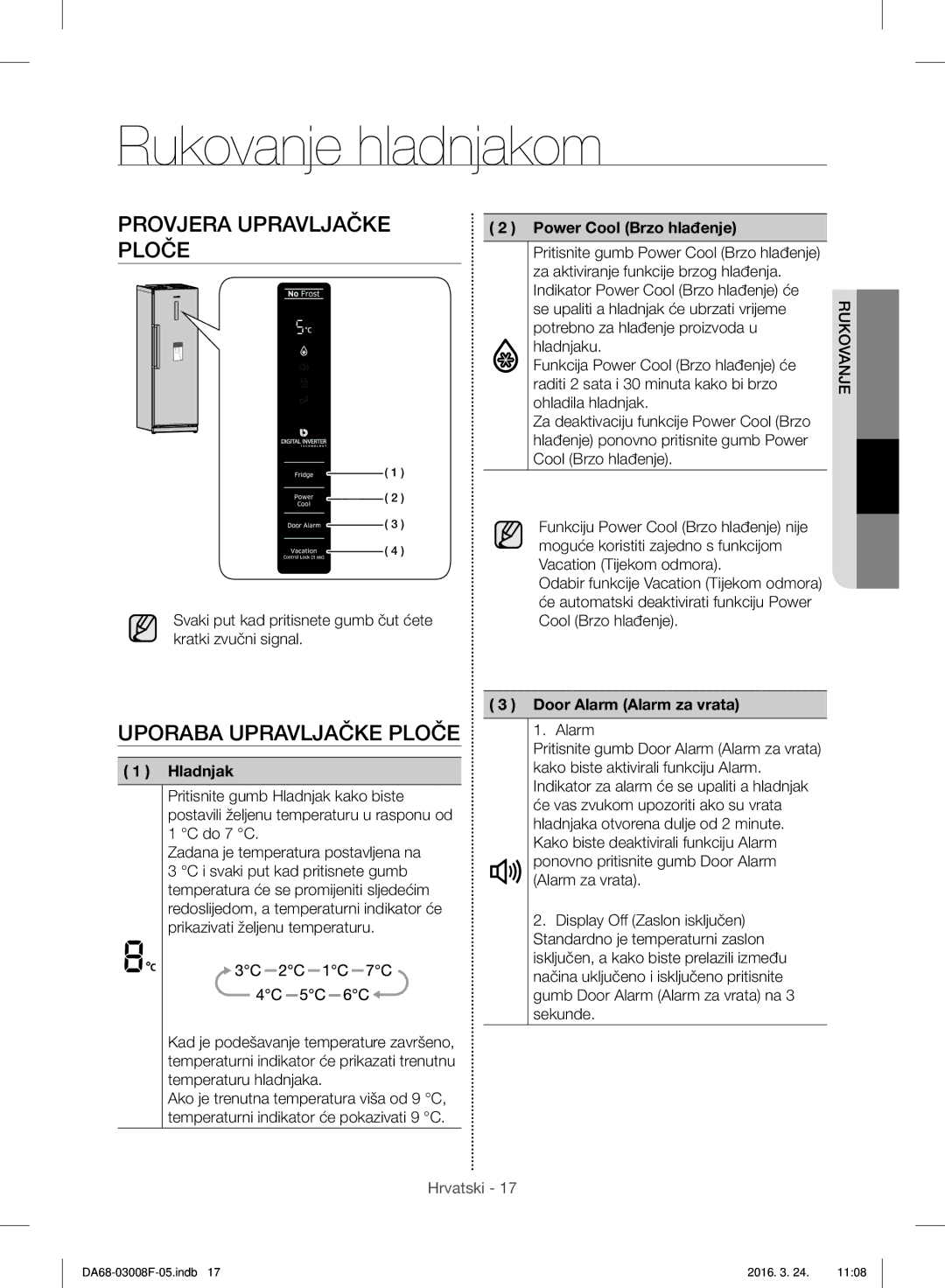 Samsung RR35H6510SS/EO, RR35H6165SS/EO manual Rukovanje hladnjakom, Provjera Upravljačke, Uporaba Upravljačke Ploče 