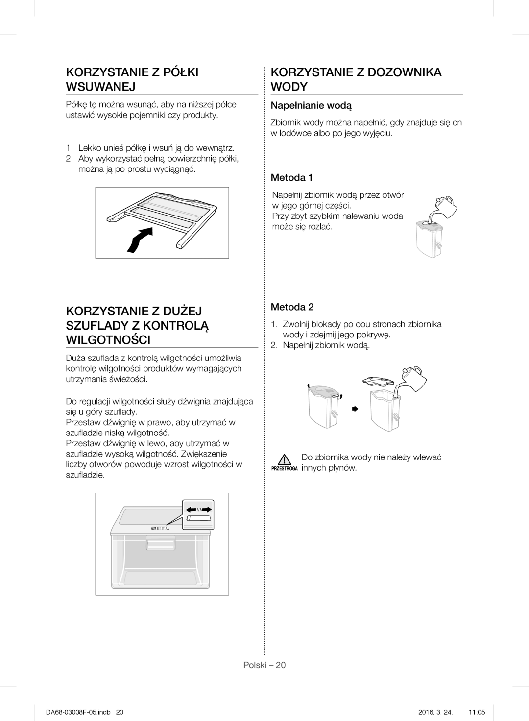 Samsung RR35H6165SS/EO Korzystanie Z Półki Wsuwanej, Korzystanie Z Dużej Szuflady Z Kontrolą Wilgotności, Napełnianie wodą 