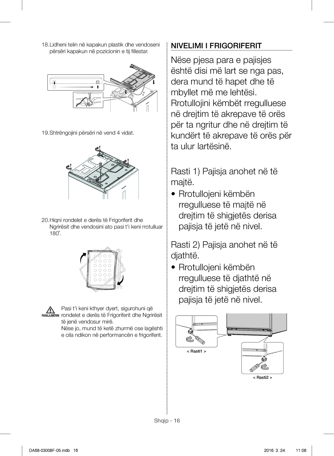 Samsung RR35H6510SS/EO, RR35H6165SS/EO, RR35H6165SS/WS, RR35H6015SS/EO manual Nivelimi I Frigoriferit, Të jenë vendosur mirë 