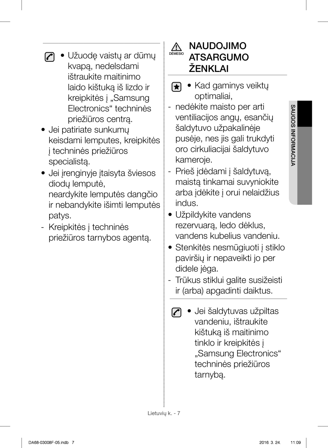 Samsung RR35H6610SS/EO, RR35H6165SS/EO, RR35H6165SS/WS, RR35H6015SS/EO, RR35H6510SS/EO Naudojimo Dėmesio Atsargumo Ženklai 