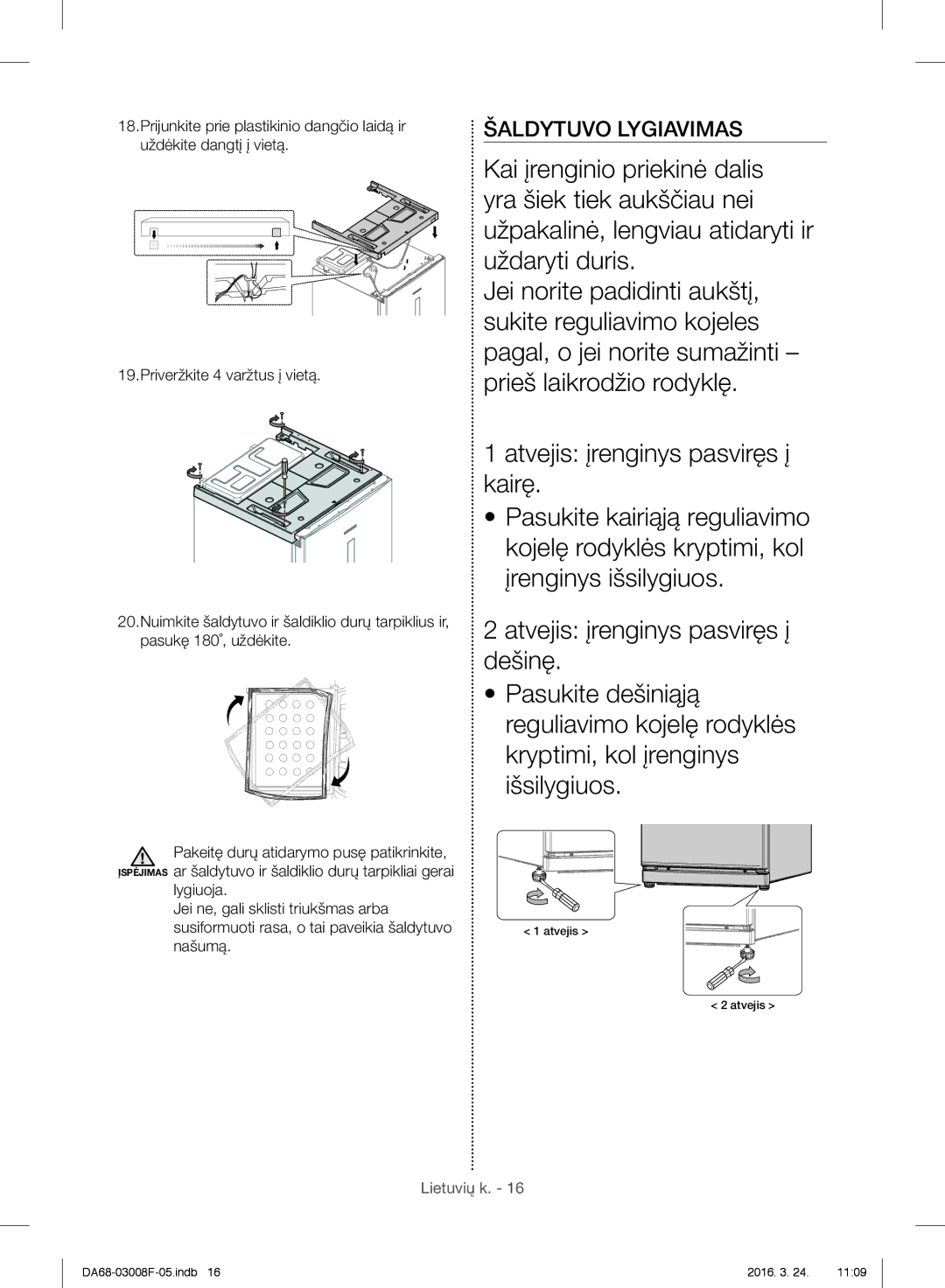 Samsung RR35H6015SS/EO, RR35H6165SS/EO, RR35H6165SS/WS, RR35H6610SS/EO, RR35H6510SS/EO manual Šaldytuvo Lygiavimas 