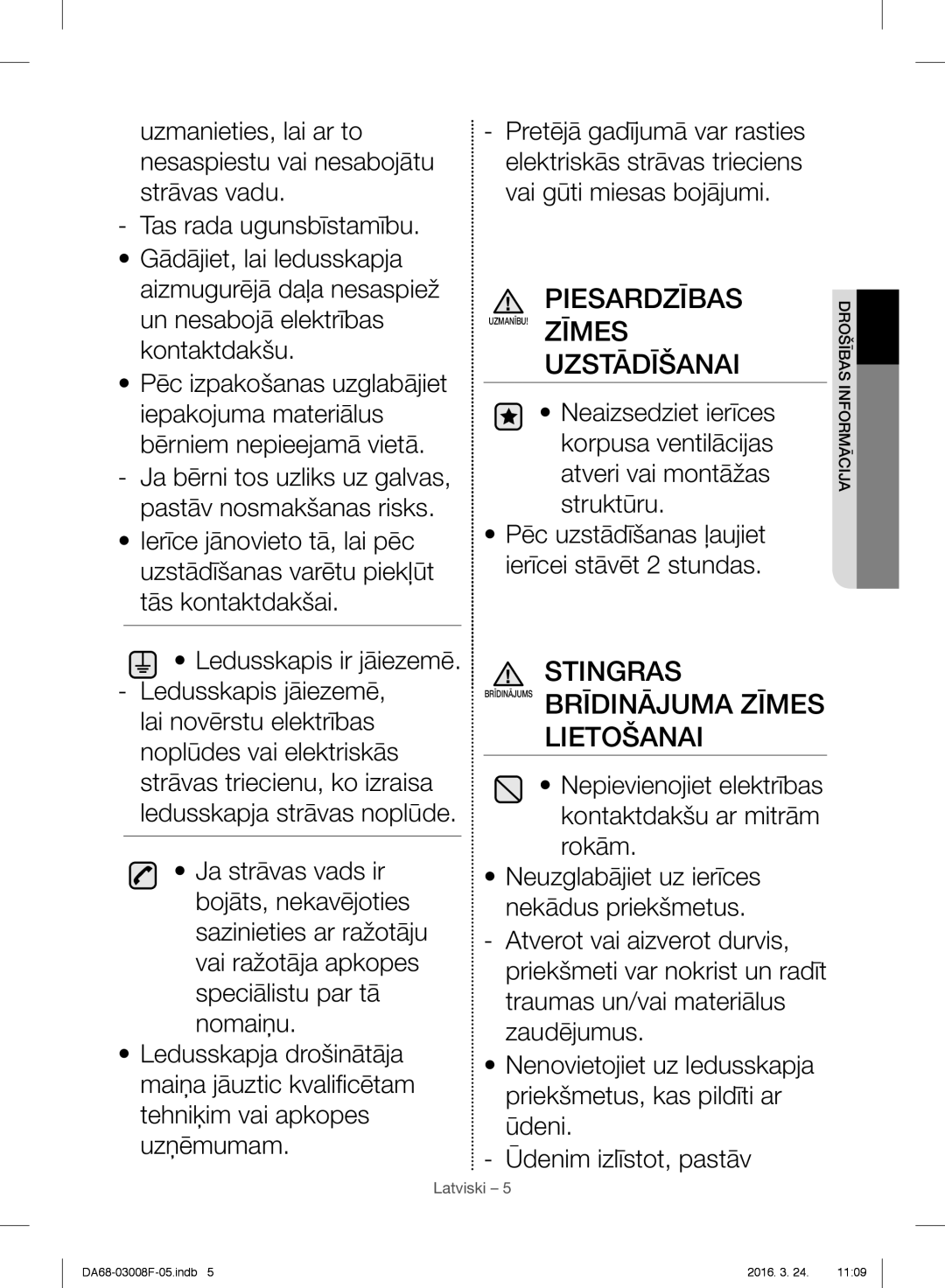 Samsung RR35H6015SS/EO, RR35H6165SS/EO, RR35H6165SS/WS, RR35H6610SS/EO, RR35H6510SS/EO manual Piesardzības, Stingras 