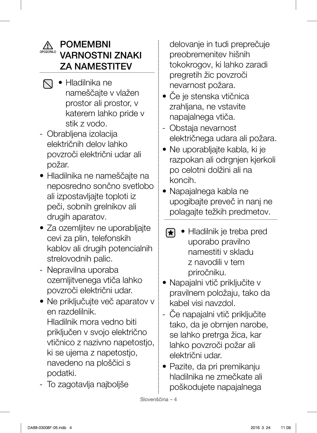 Samsung RR35H6015SS/EO, RR35H6165SS/EO, RR35H6165SS/WS, RR35H6610SS/EO Pomembni, Opozorilo Varnostni Znaki ZA Namestitev 