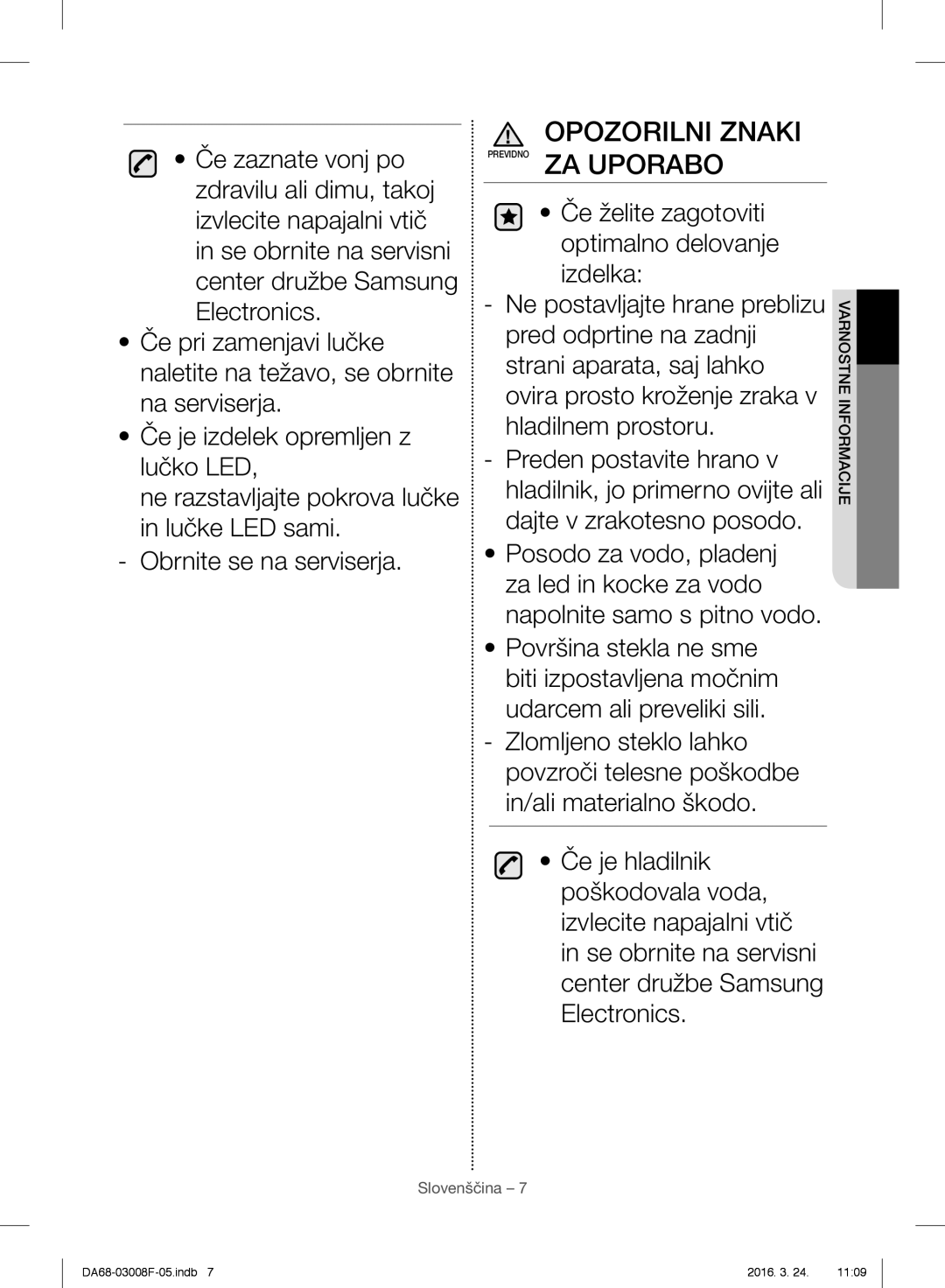 Samsung RR35H6165SS/EO Opozorilni Znaki Previdno ZA Uporabo, Pred odprtine na zadnji, Hladilnik, jo primerno ovijte ali 