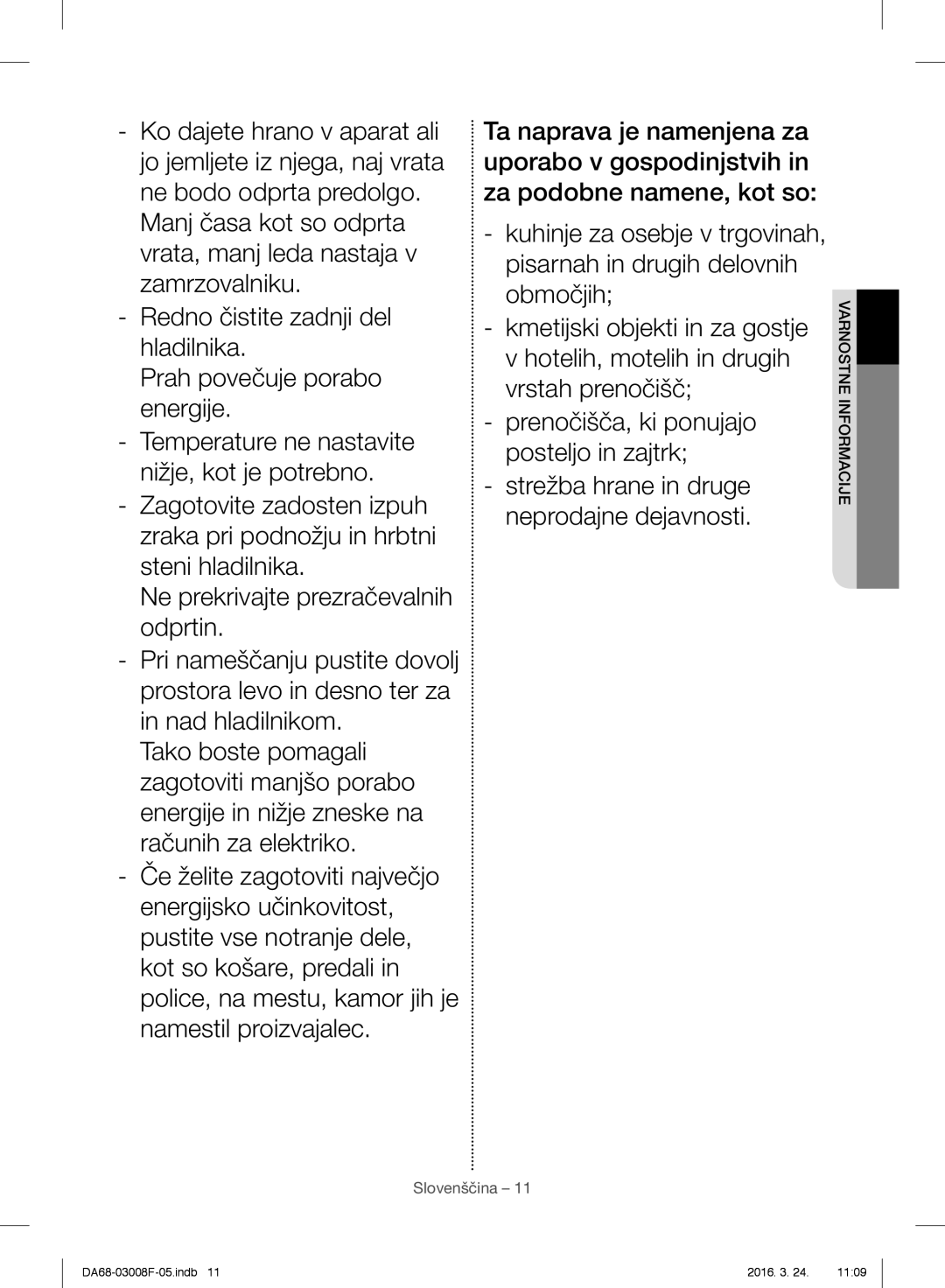 Samsung RR35H6510SS/EO, RR35H6165SS/EO, RR35H6165SS/WS, RR35H6015SS/EO, RR35H6610SS/EO manual Varnostne Informacije 