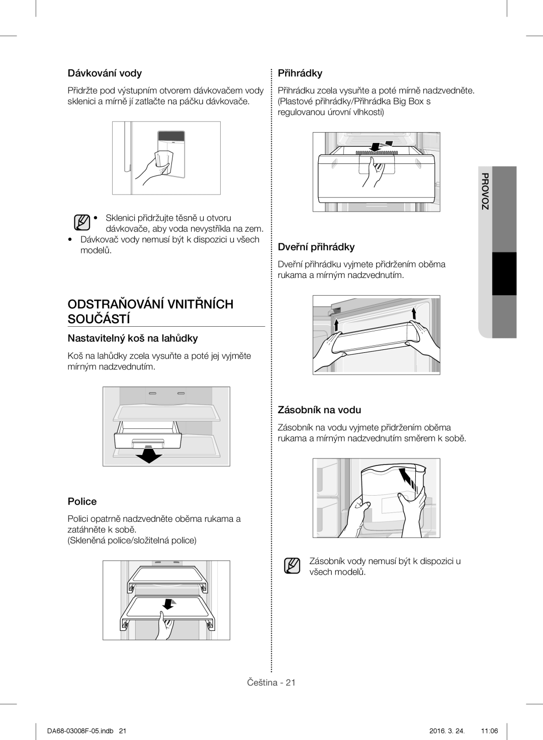 Samsung RR35H6015SS/EO, RR35H6165SS/EO, RR35H6165SS/WS, RR35H6610SS/EO, RR35H6510SS/EO manual Odstraňování Vnitřních Součástí 