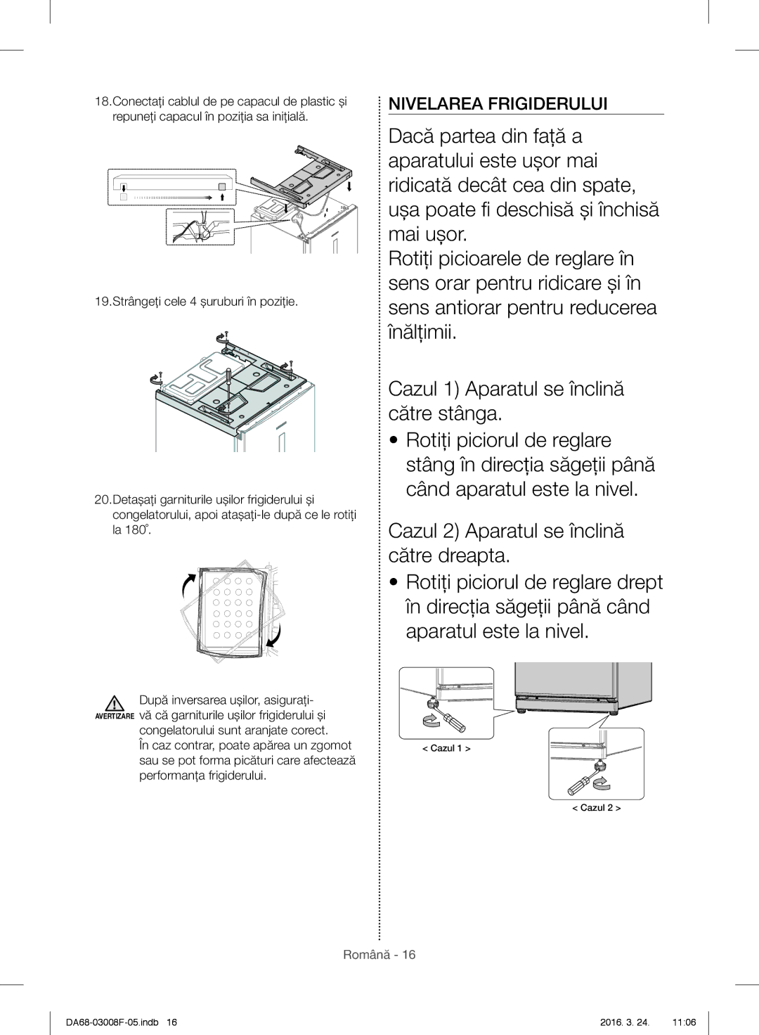 Samsung RR35H6510SS/EO, RR35H6165SS/EO, RR35H6165SS/WS, RR35H6015SS/EO, RR35H6610SS/EO manual Nivelarea Frigiderului 