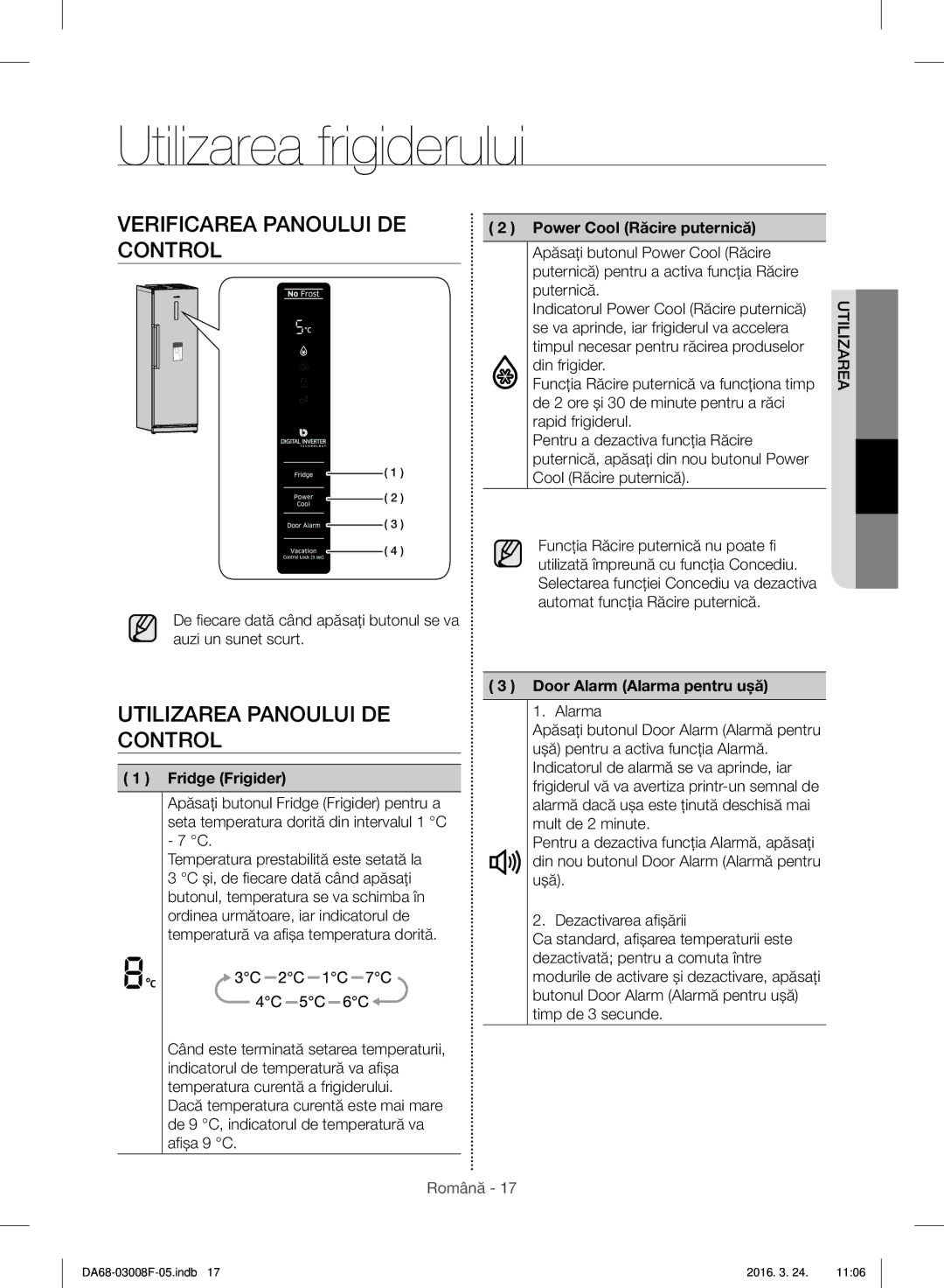 Samsung RR35H6165SS/EO manual Utilizarea frigiderului, Verificarea Panoului DE Control, Utilizarea Panoului DE Control 