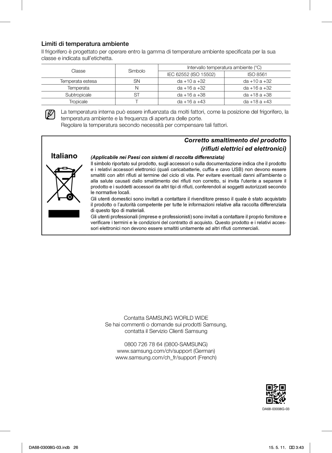 Samsung RR35H6165SS/EO, RR35H6165SS/WS manual Limiti di temperatura ambiente 