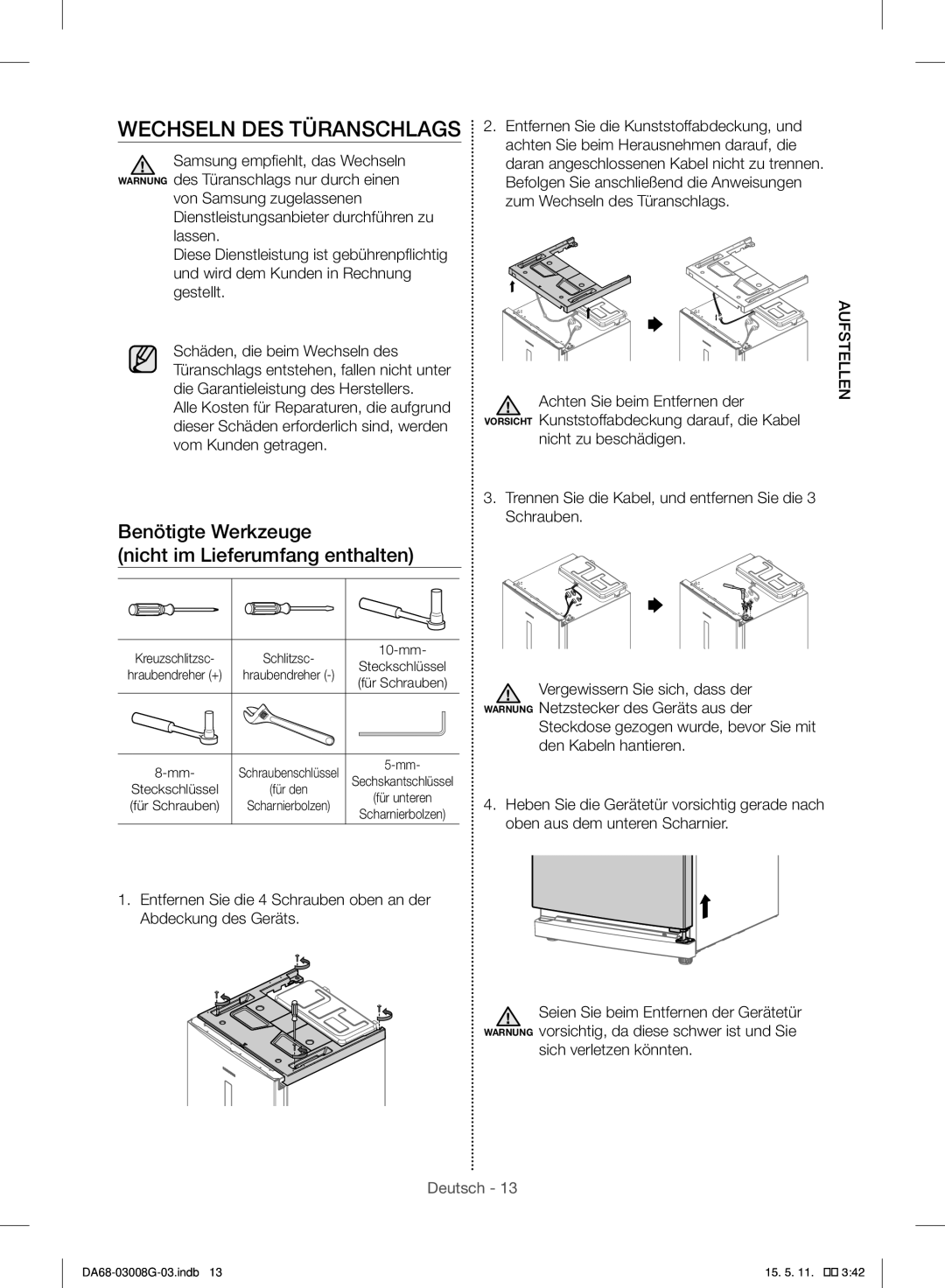 Samsung RR35H6165SS/WS, RR35H6165SS/EO manual Wechseln DES Türanschlags, Sich verletzen könnten 