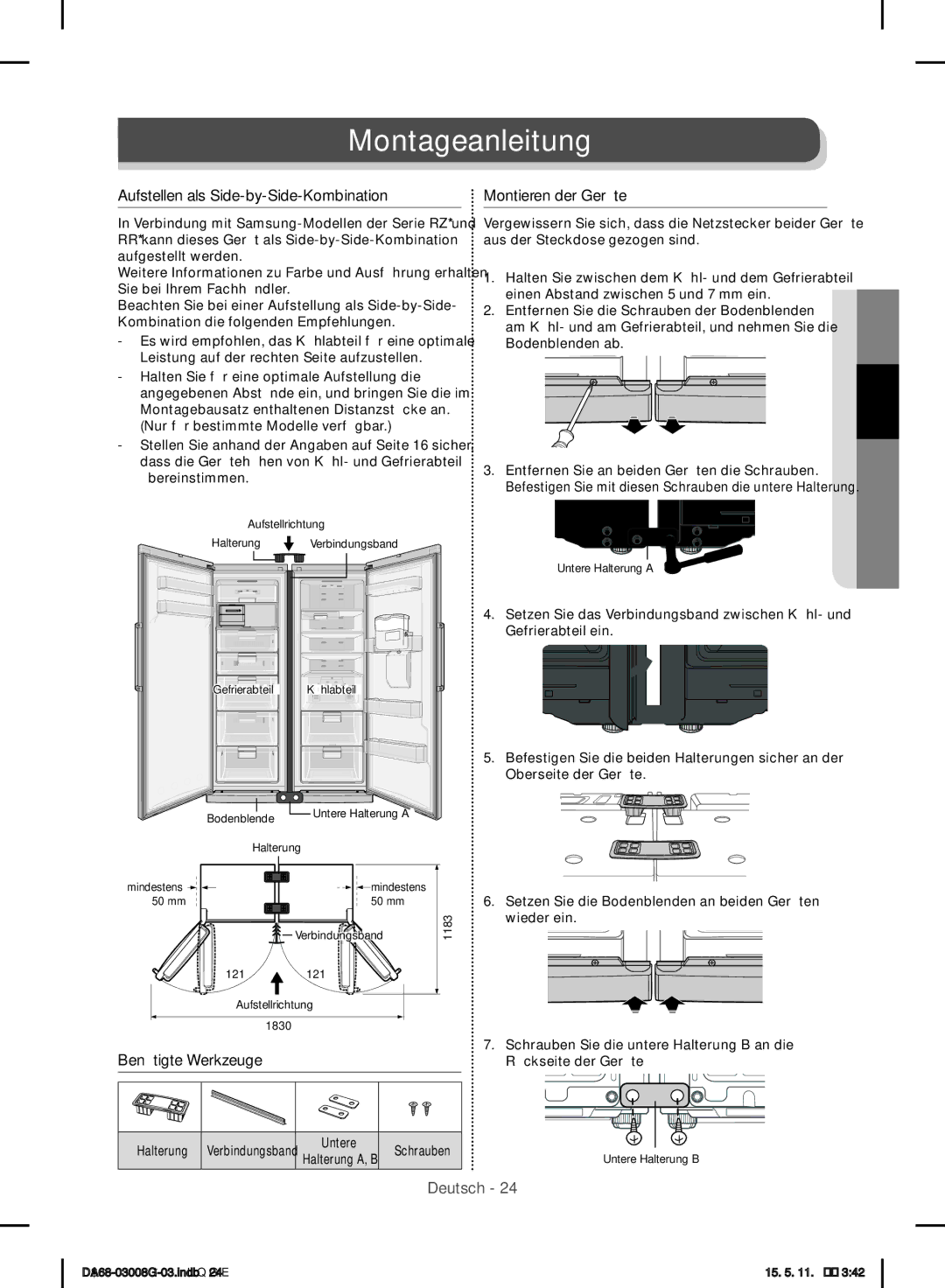 Samsung RR35H6165SS/EO, RR35H6165SS/WS Aufstellen als Side-by-Side-Kombination, Benötigte Werkzeuge Montieren der Geräte 