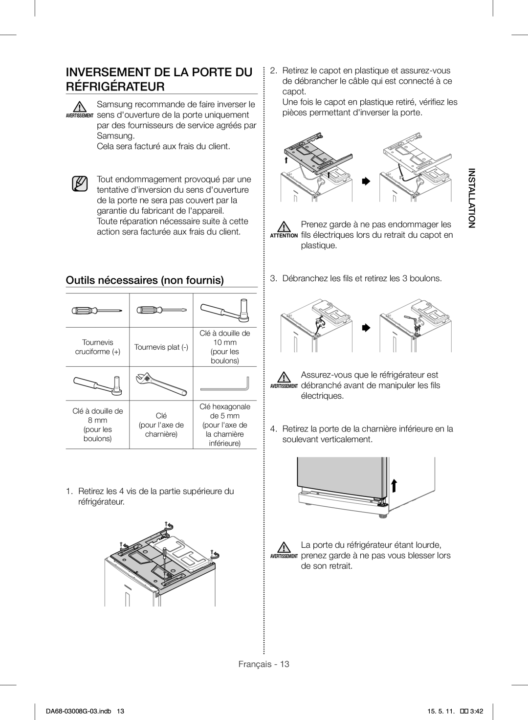 Samsung RR35H6165SS/WS, RR35H6165SS/EO manual Inversement DE LA Porte DU Réfrigérateur, Outils nécessaires non fournis 