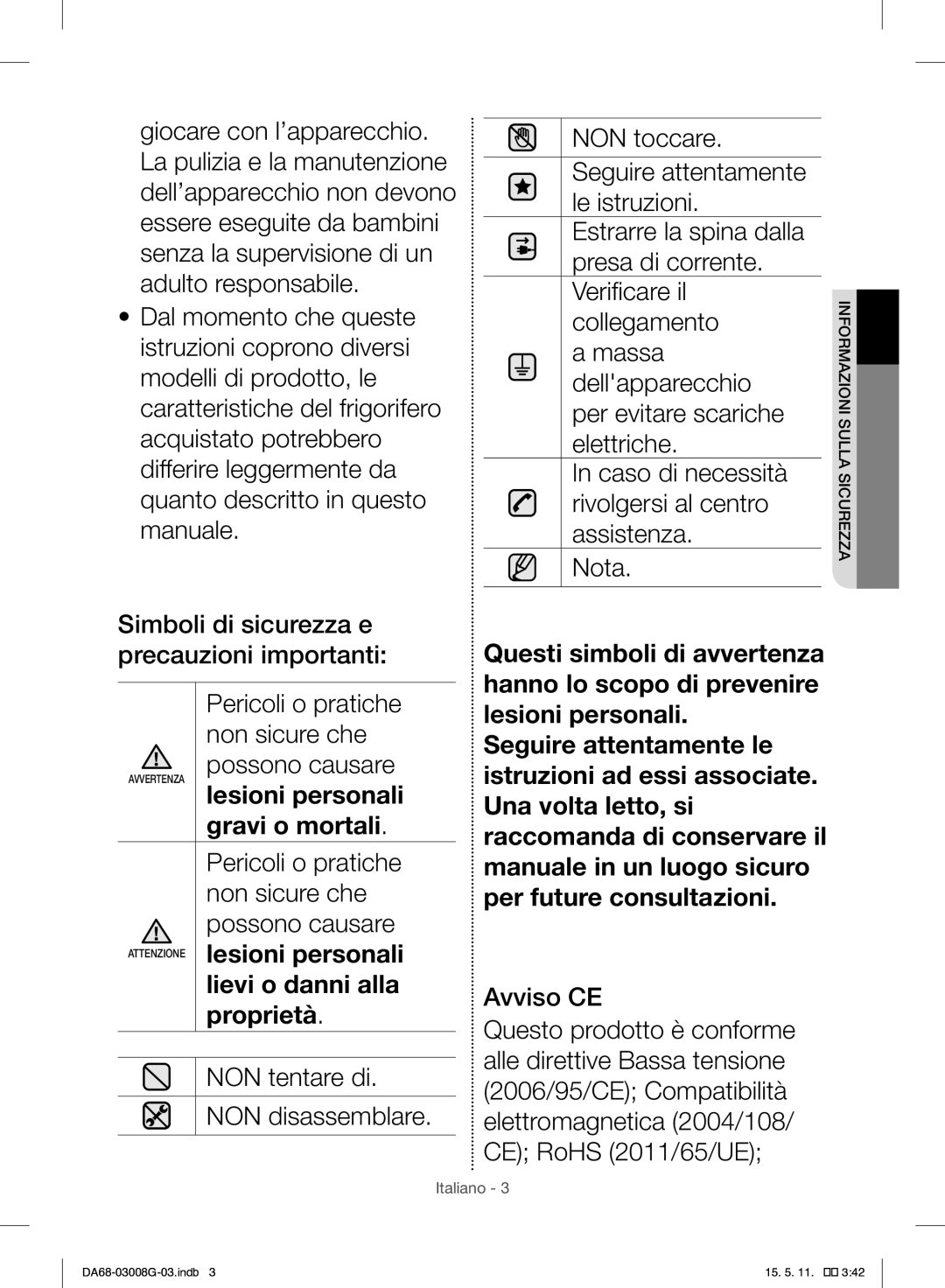 Samsung RR35H6165SS/WS, RR35H6165SS/EO Pericoli o pratiche non sicure che possono causare, Sicurezzasulla Informazioni 