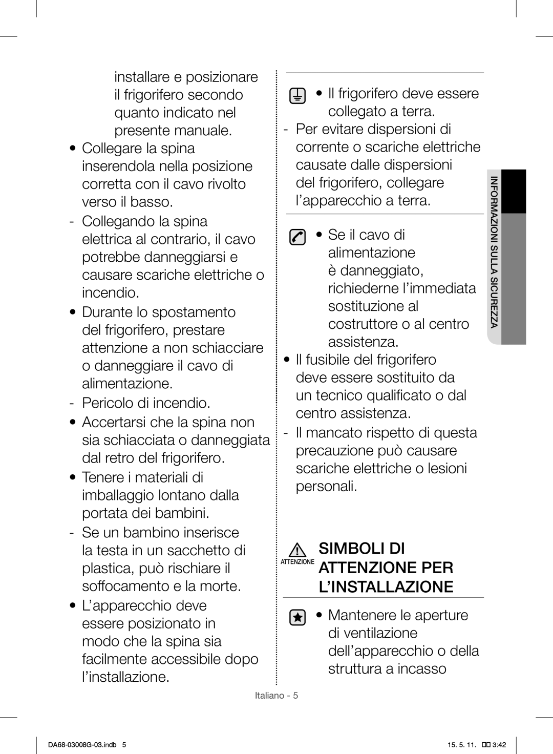 Samsung RR35H6165SS/WS, RR35H6165SS/EO manual Simboli DI, Attenzione Attenzione PER L’INSTALLAZIONE 