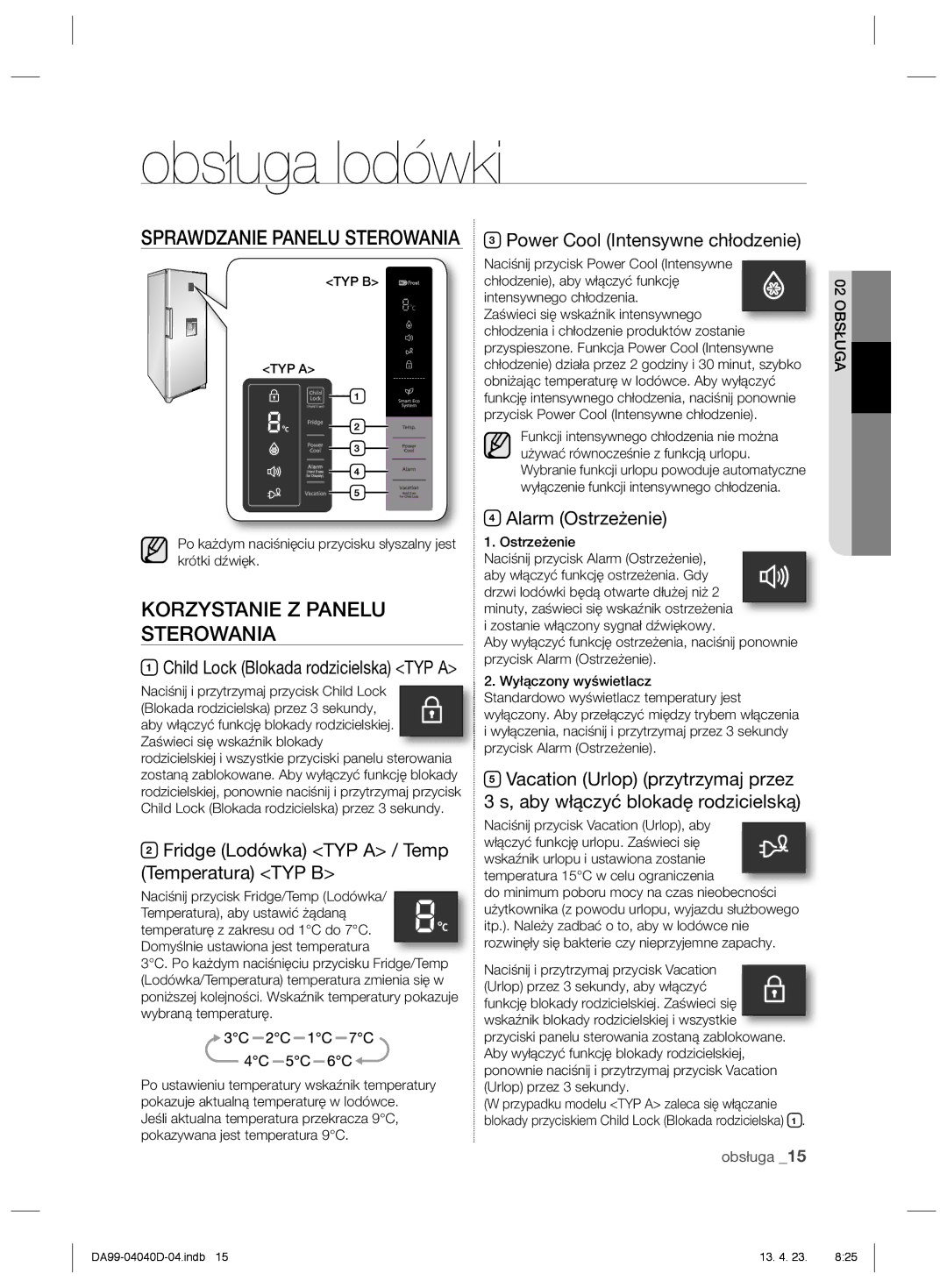 Samsung RR92HAWW1/XEF Obsługa lodówki, Korzystanie Z Panelu Sterowania, Fridge Lodówka TYP a / Temp Temperatura TYP B 