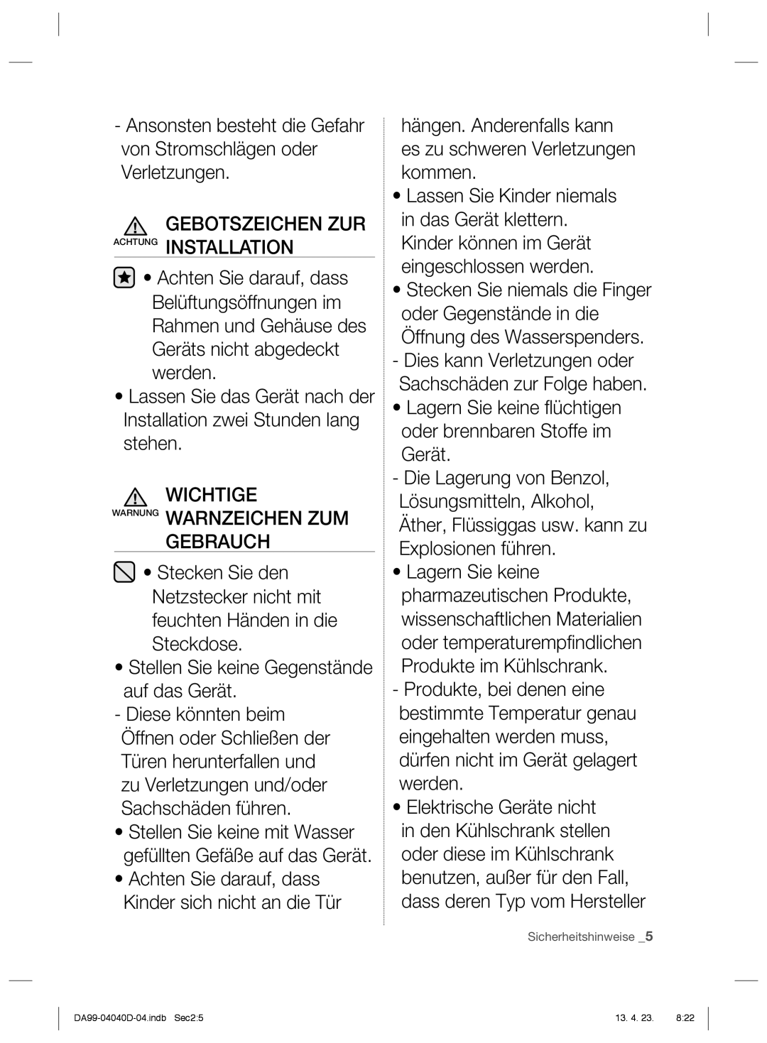 Samsung RR3773ATCSR/EF, RR92HASX1/XEF Gebotszeichen ZUR Achtung Installation, Wichtige Warnung Warnzeichen ZUM Gebrauch 