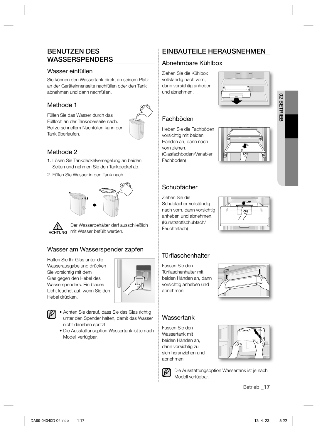 Samsung RR3773ATCSR/EF, RR92HASX1/XEF, RR92HAWW1/XEF manual Benutzen DES Wasserspenders, Einbauteile Herausnehmen 