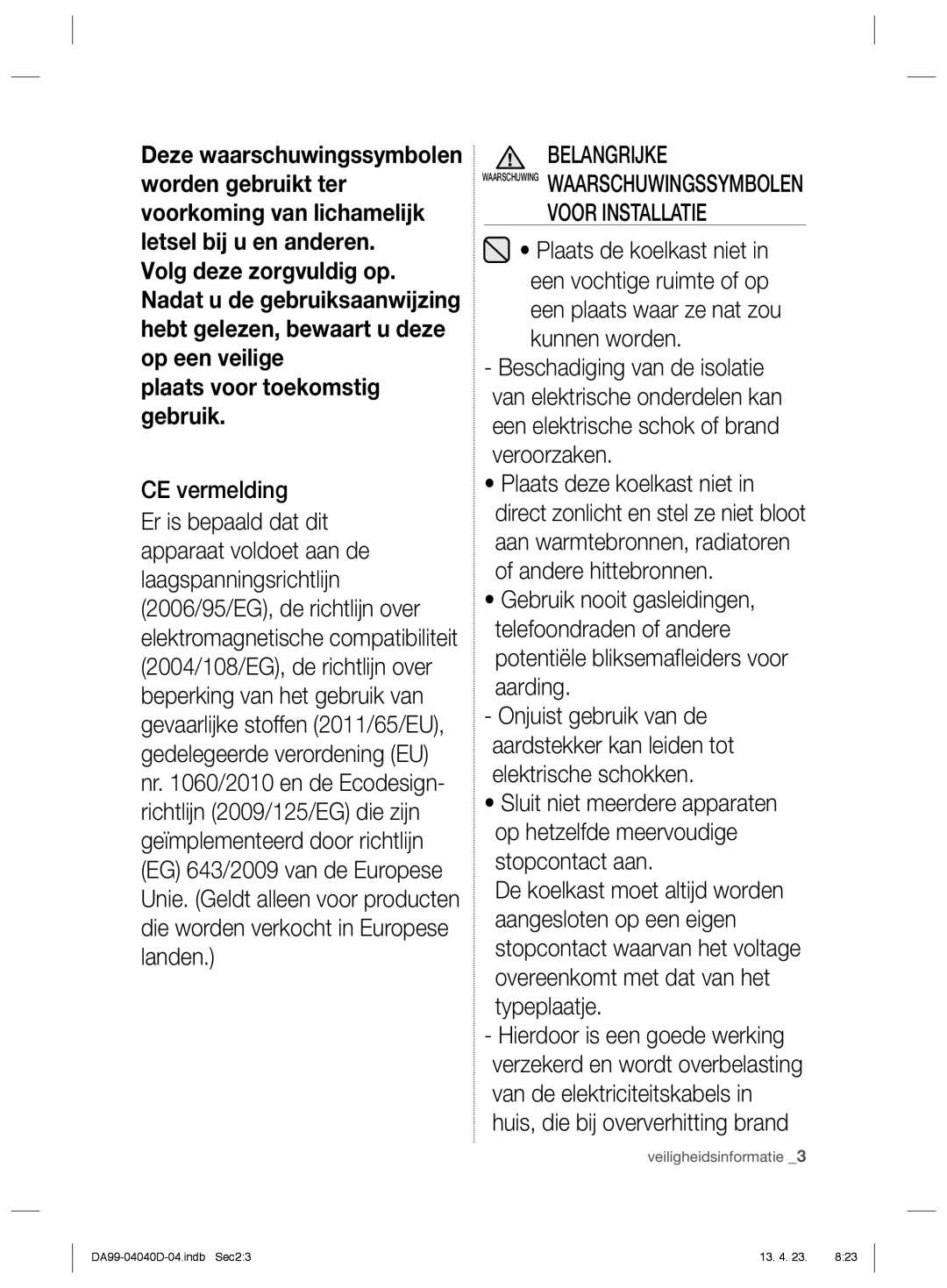 Samsung RR92HAWW1/XEF, RR3773ATCSR/EF, RR92HASX1/XEF manual CE vermelding, Belangrijke 