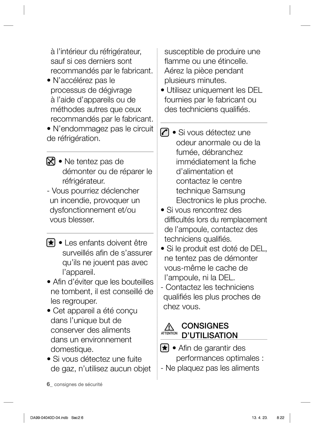 Samsung RR3773ATCSR/EF, RR92HASX1/XEF, RR92HAWW1/XEF manual ’accélérez pas le processus de dégivrage 