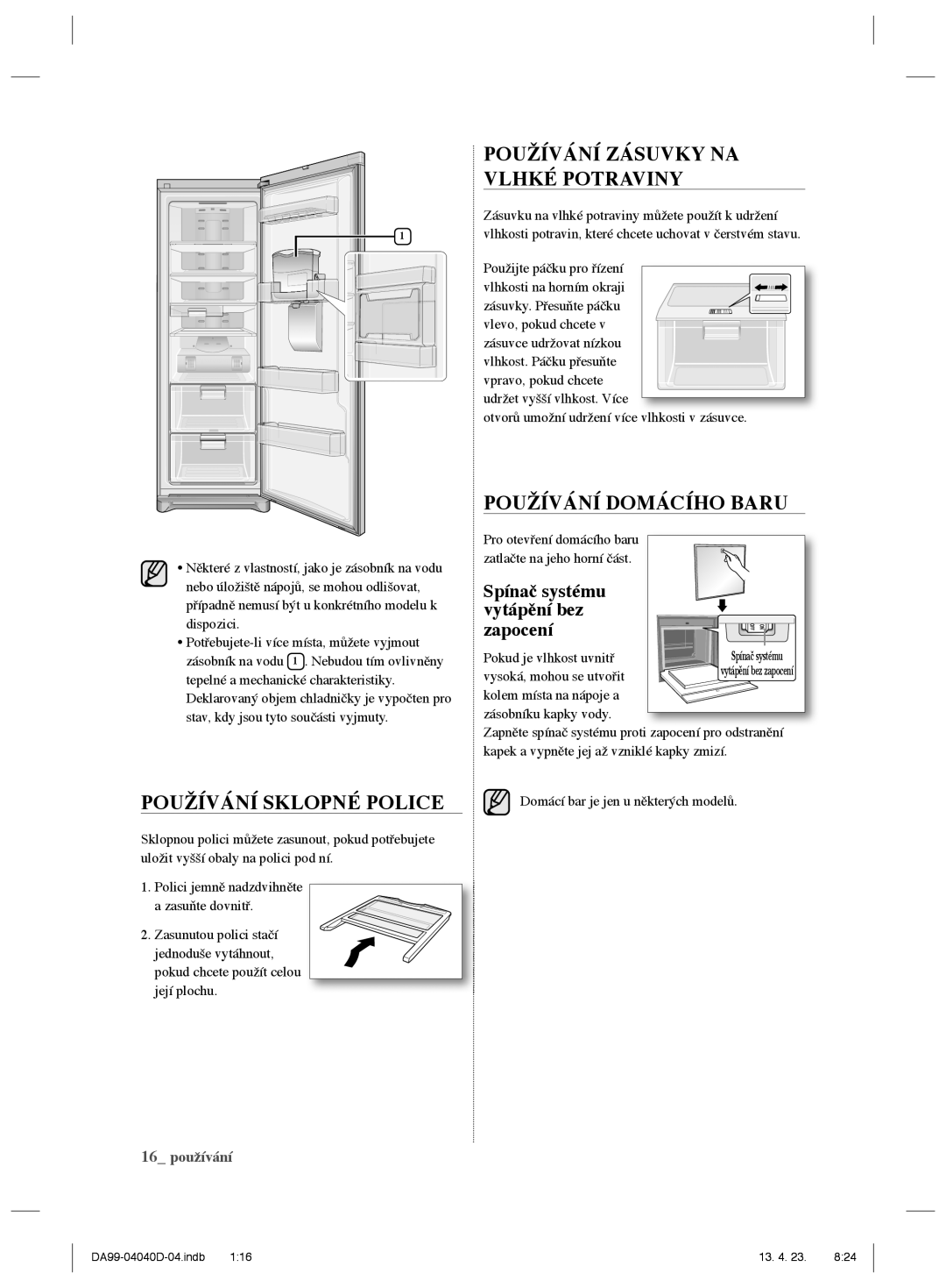 Samsung RR92HASX1/XEF manual Používání Sklopné Police, Používání Zásuvky NA, Vlhké Potraviny, Používání Domácího Baru 