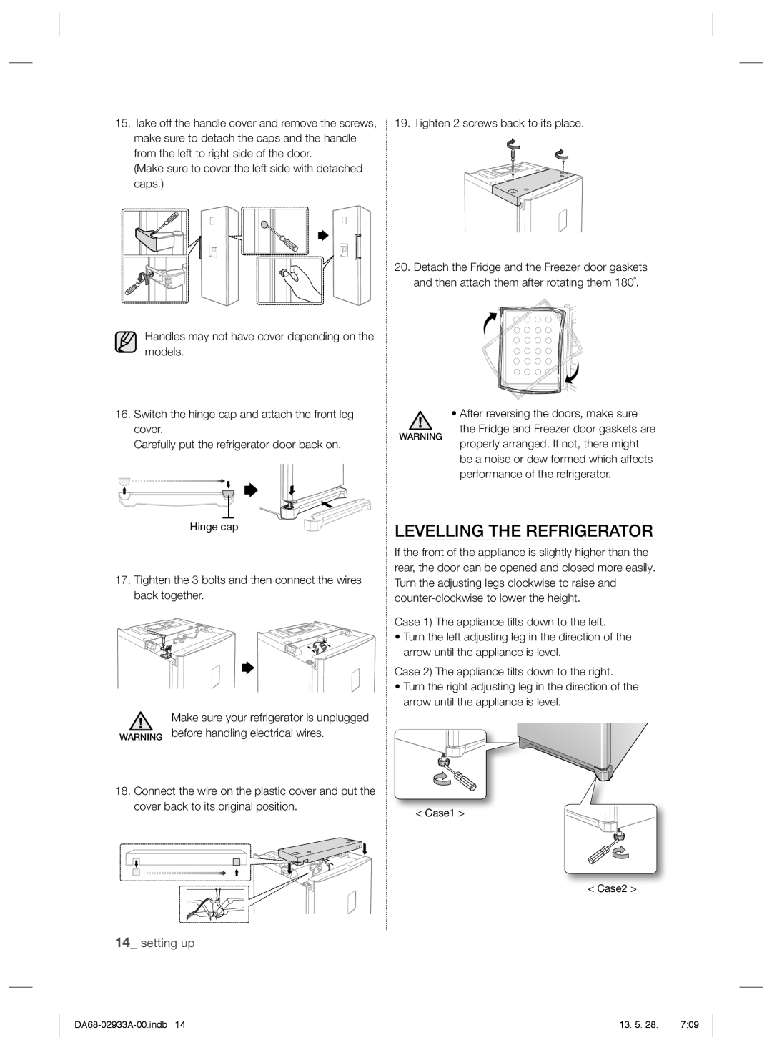 Samsung RR3773ATCSR/ES manual Levelling the Refrigerator, Tighten the 3 bolts and then connect the wires back together 