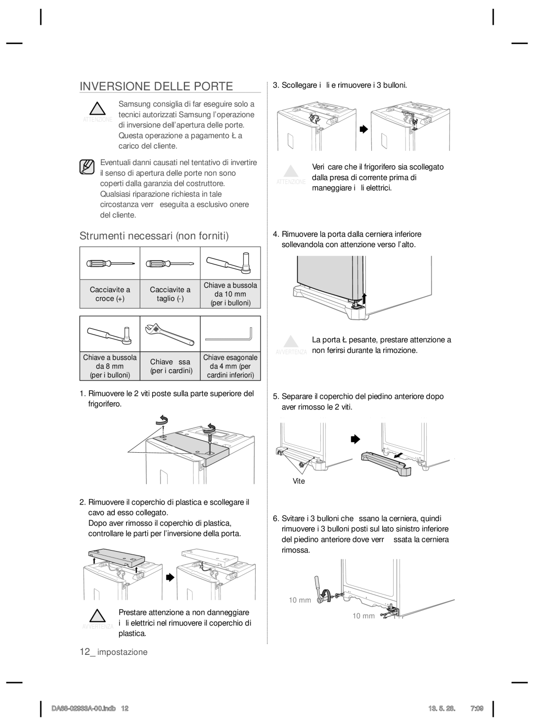 Samsung RR3773ATCSR/ES Inversione Delle Porte, Strumenti necessari non forniti, Samsung consiglia di far eseguire solo a 