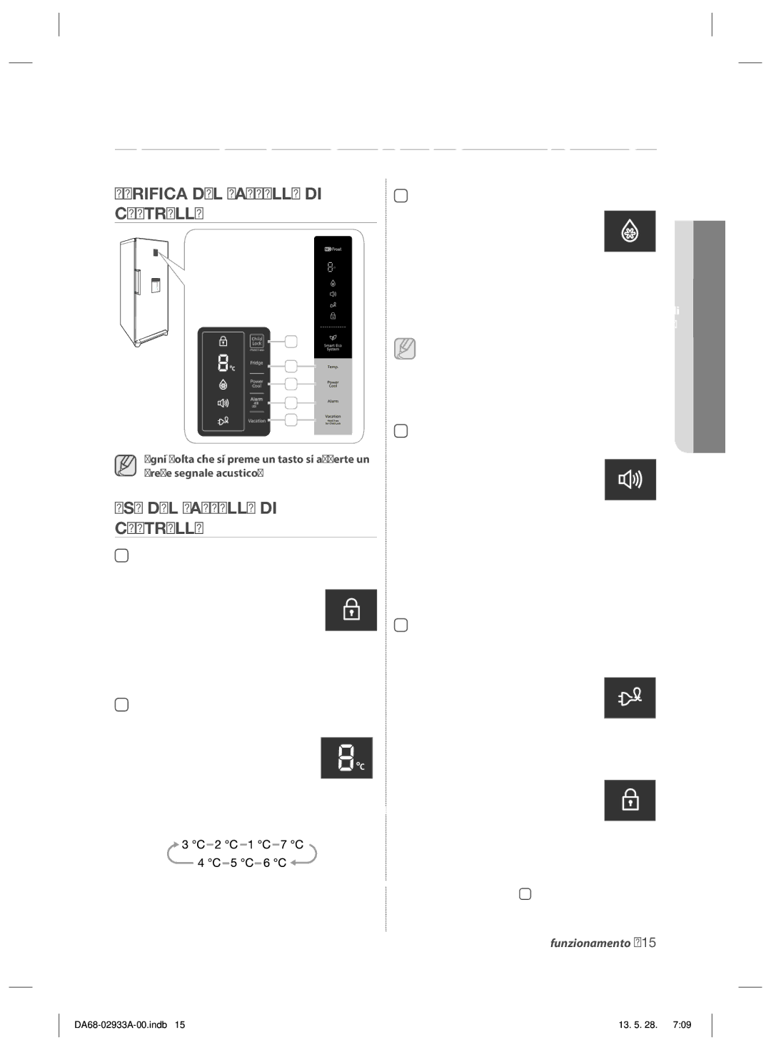 Samsung RR3773ATCSR/ES Funzionamento del frigorifero, Verifica DEL Pannello DI Controllo, USO DEL Pannello DI Controllo 