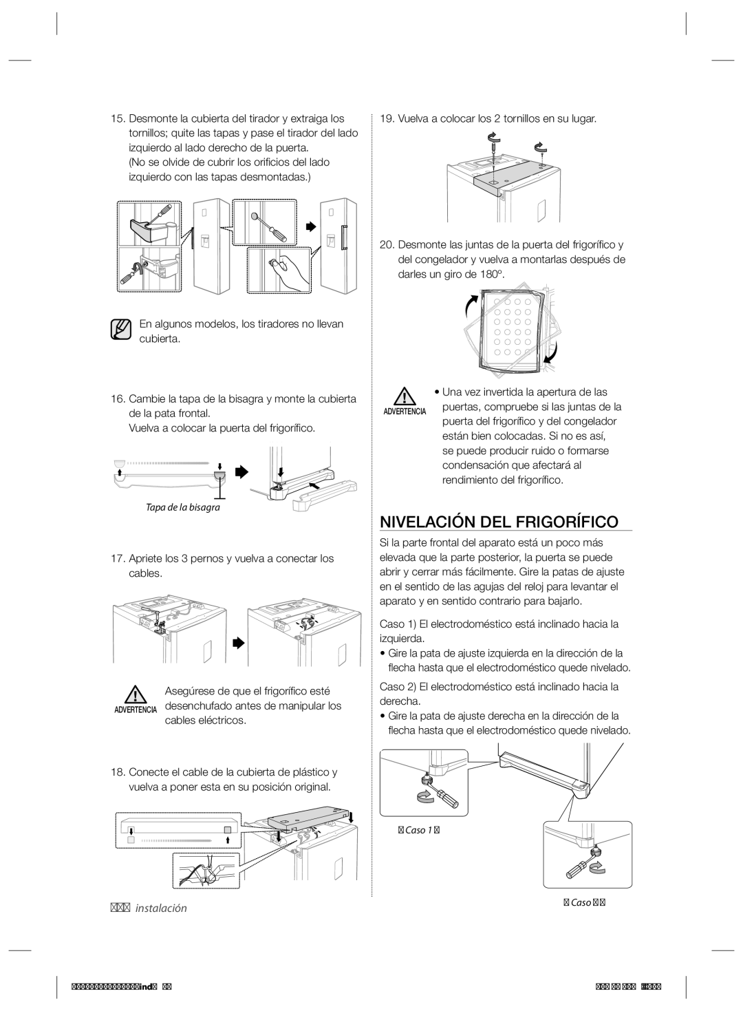 Samsung RR3773ATCSR/ES manual Nivelación DEL Frigorífico, Una vez invertida la apertura de las 