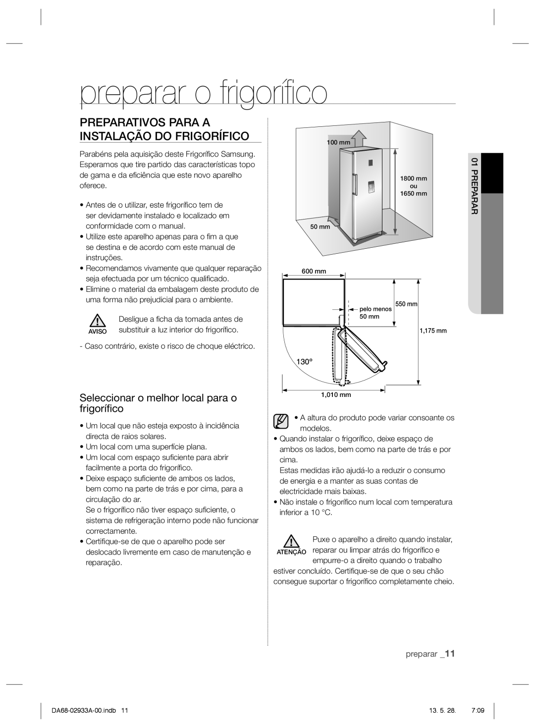 Samsung RR3773ATCSR/ES manual Preparar o frigoríﬁ co, Preparativos Para a Instalação do Frigorífico 