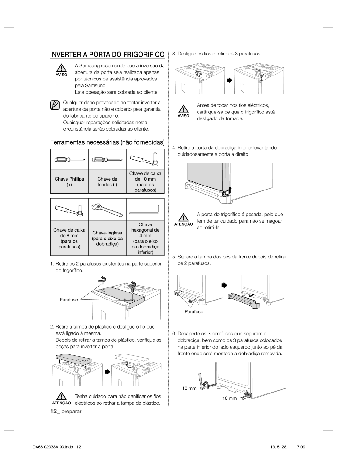 Samsung RR3773ATCSR/ES manual Ferramentas necessárias não fornecidas, Samsung recomenda que a inversão da 