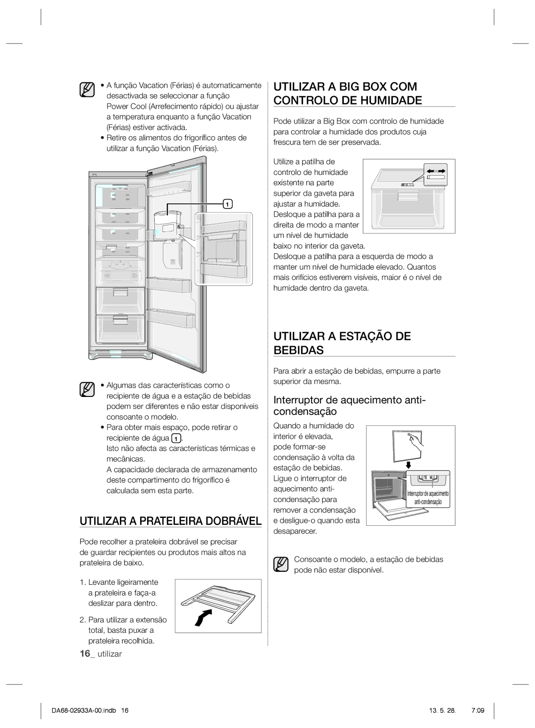 Samsung RR3773ATCSR/ES manual Utilizar a BIG BOX COM Controlo DE Humidade, Utilizar a Estação DE Bebidas 