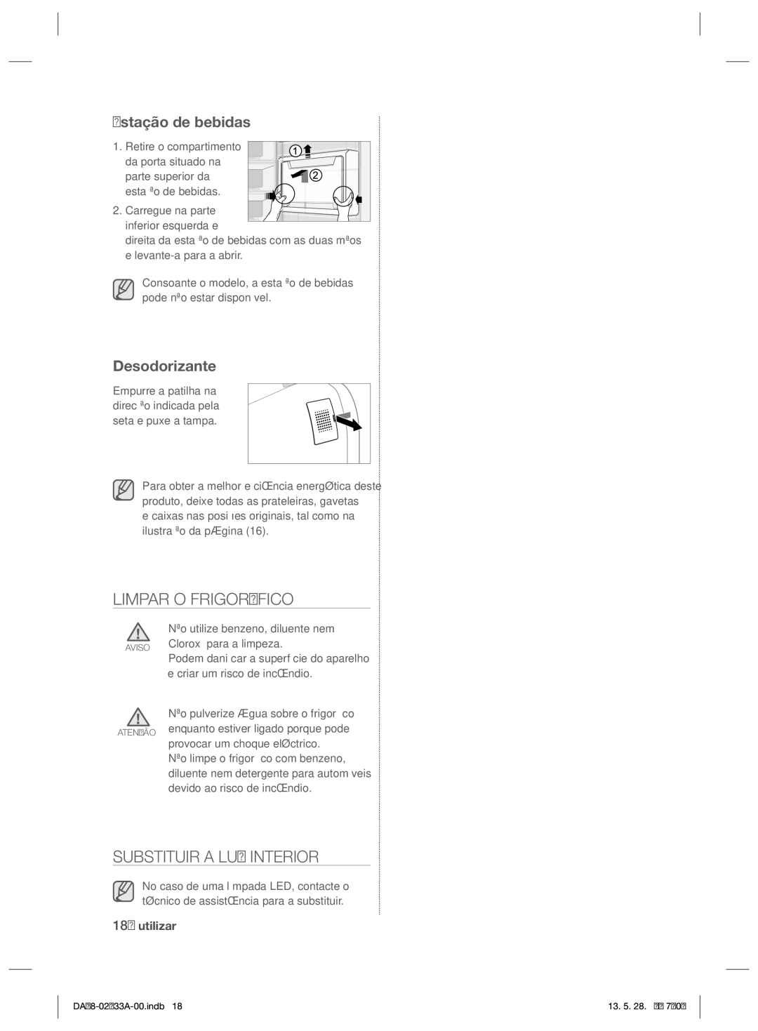 Samsung RR3773ATCSR/ES manual Limpar O Frigorífico, Substituir a LUZ Interior, Estação de bebidas, Desodorizante 