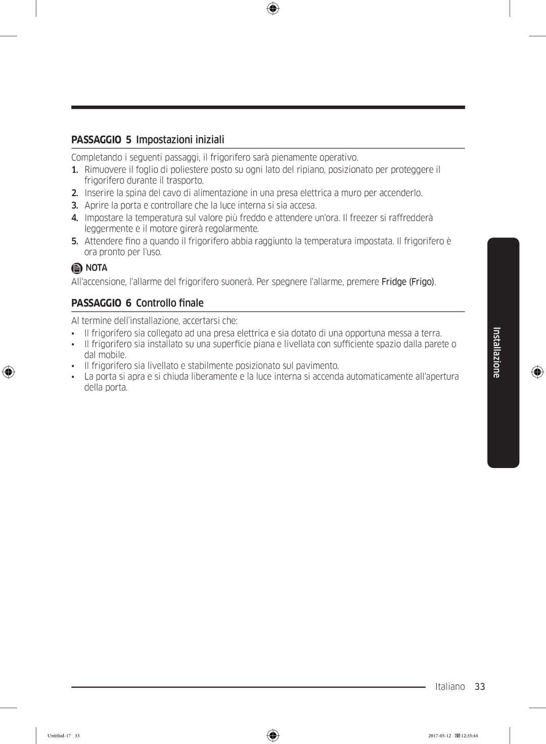 Samsung RR39M7000WW/EF, RR39M7000SA/EF, RR39M7200SA/EF manual Passaggio 5 Impostazioni iniziali, Passaggio 6 Controllo finale 