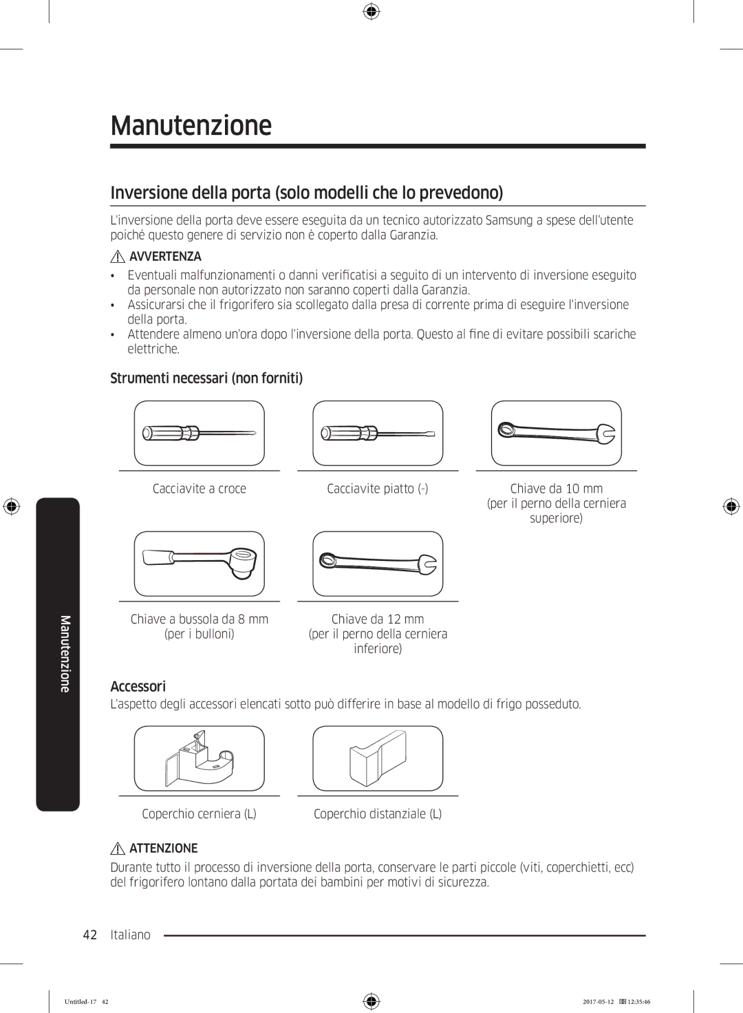 Samsung RR39M7000SA/EF Manutenzione, Inversione della porta solo modelli che lo prevedono, Strumenti necessari non forniti 