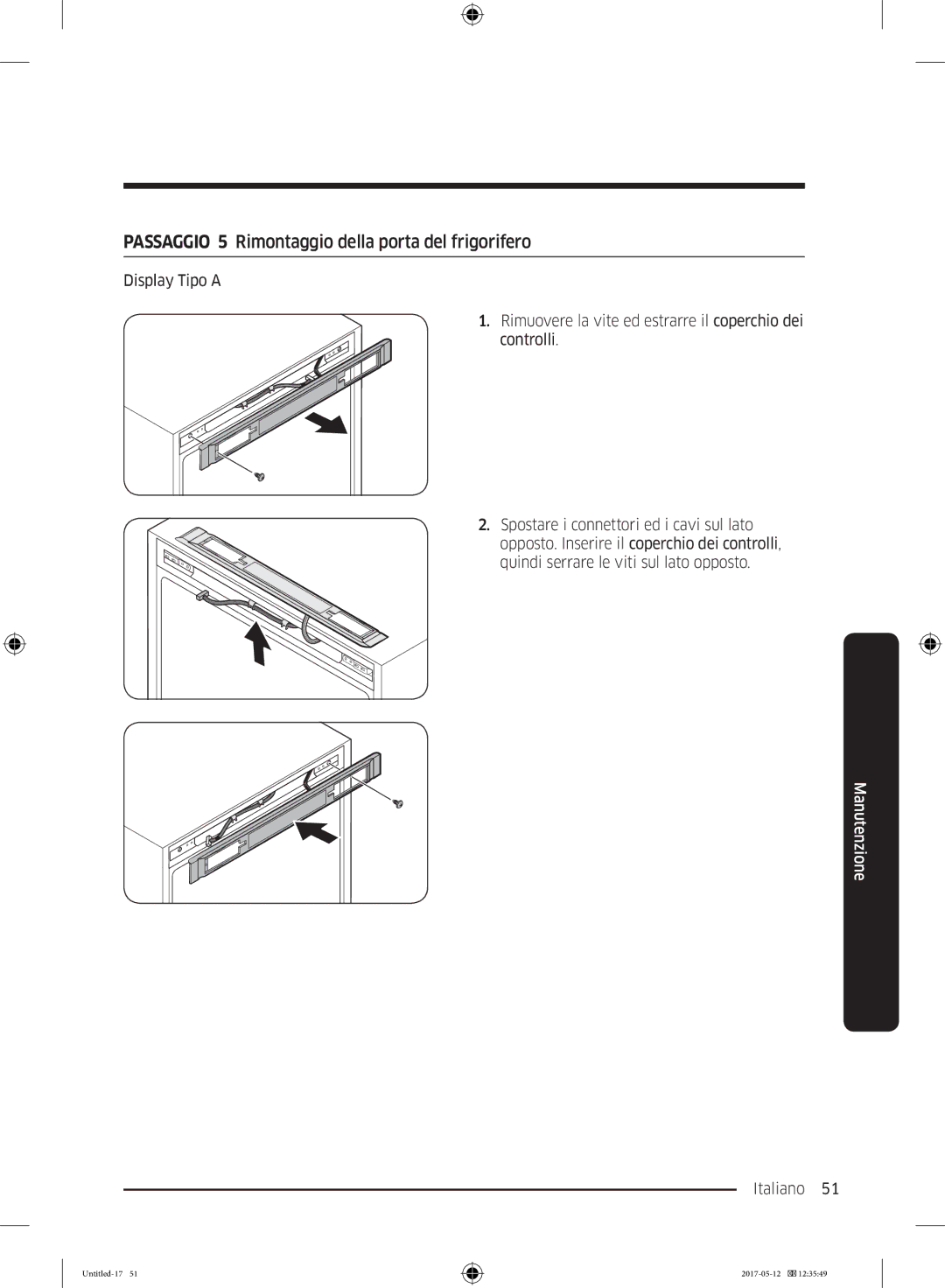 Samsung RR39M70107F/EE, RR39M7000SA/EF, RR39M7200SA/EF, RR39M7000WW/EF Passaggio 5 Rimontaggio della porta del frigorifero 