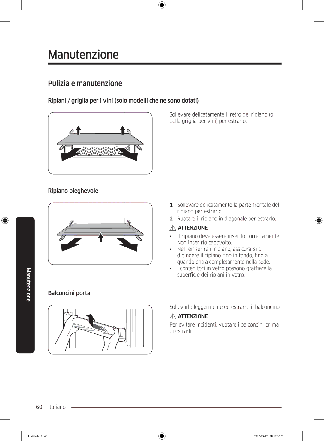 Samsung RR39M70407F/EE, RR39M7000SA/EF, RR39M7200SA/EF manual Pulizia e manutenzione, Ripiano pieghevole Balconcini porta 