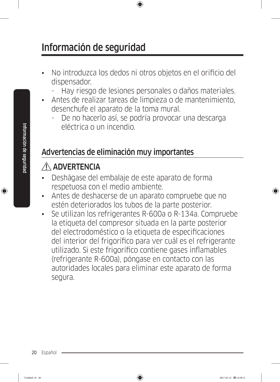 Samsung RR39M7040WW/EE, RR39M7000SA/EF, RR39M7200SA/EF, RR39M7000WW/EF manual Advertencias de eliminación muy importantes 