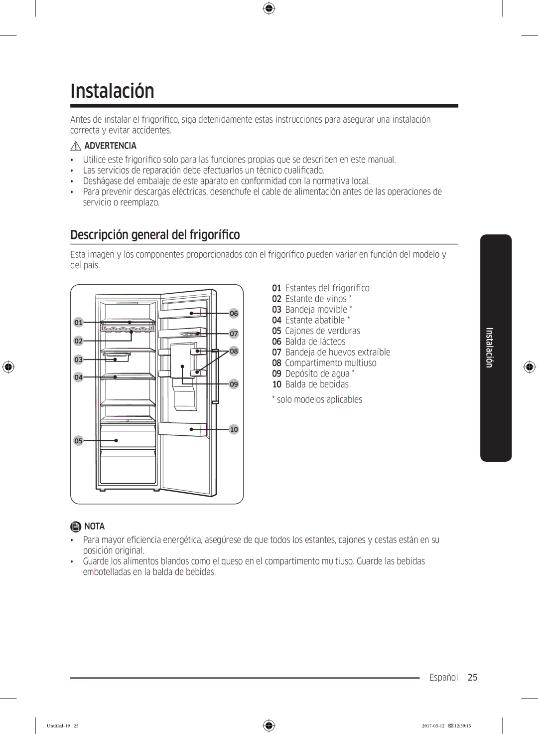 Samsung RR39M7000SA/EF, RR39M7200SA/EF, RR39M7000WW/EF, RR39M7200WW/EF manual Instalación, Descripción general del frigorífico 