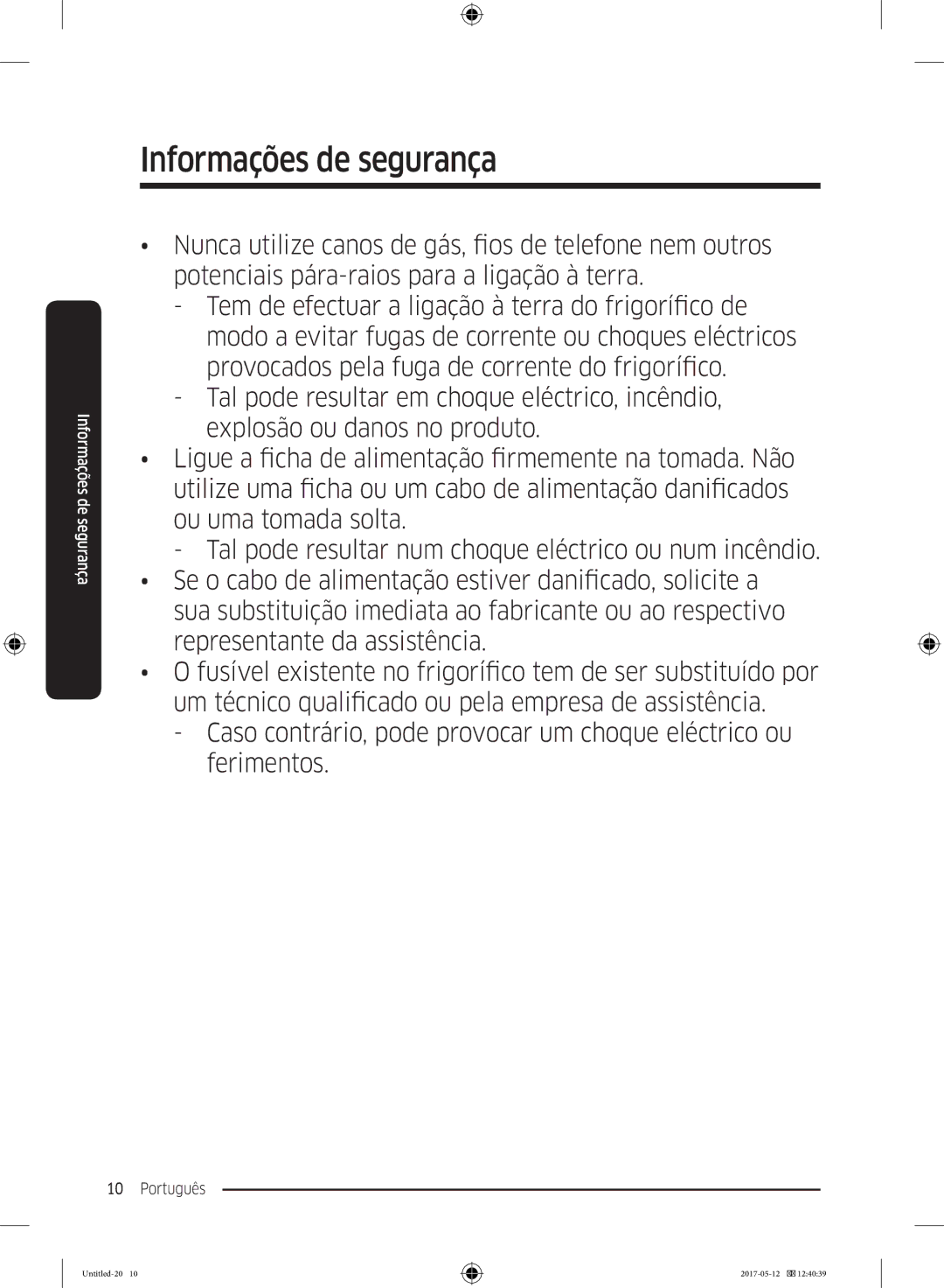 Samsung RR39M70107F/EE, RR39M7000SA/EF, RR39M7200SA/EF, RR39M7000WW/EF, RR39M7200WW/EF manual Informações de segurança 