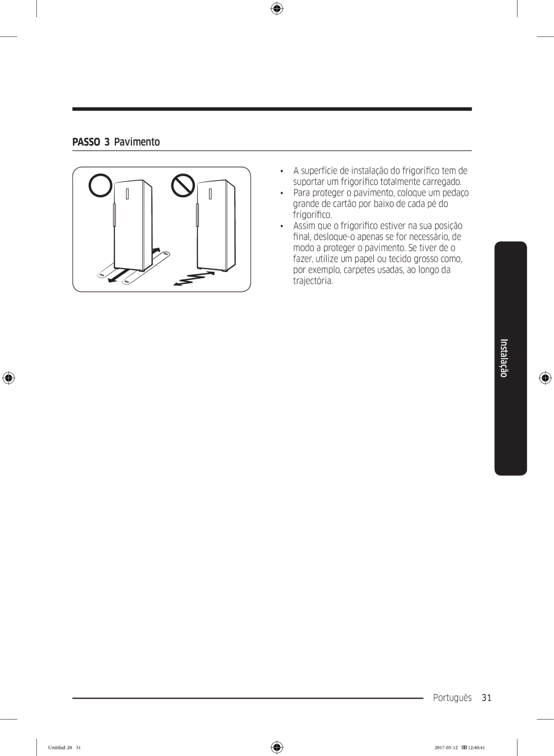 Samsung RR39M7010WW/EE, RR39M7000SA/EF, RR39M7200SA/EF, RR39M7000WW/EF, RR39M7200WW/EF, RR39M7110S9/ES manual Passo 3 Pavimento 