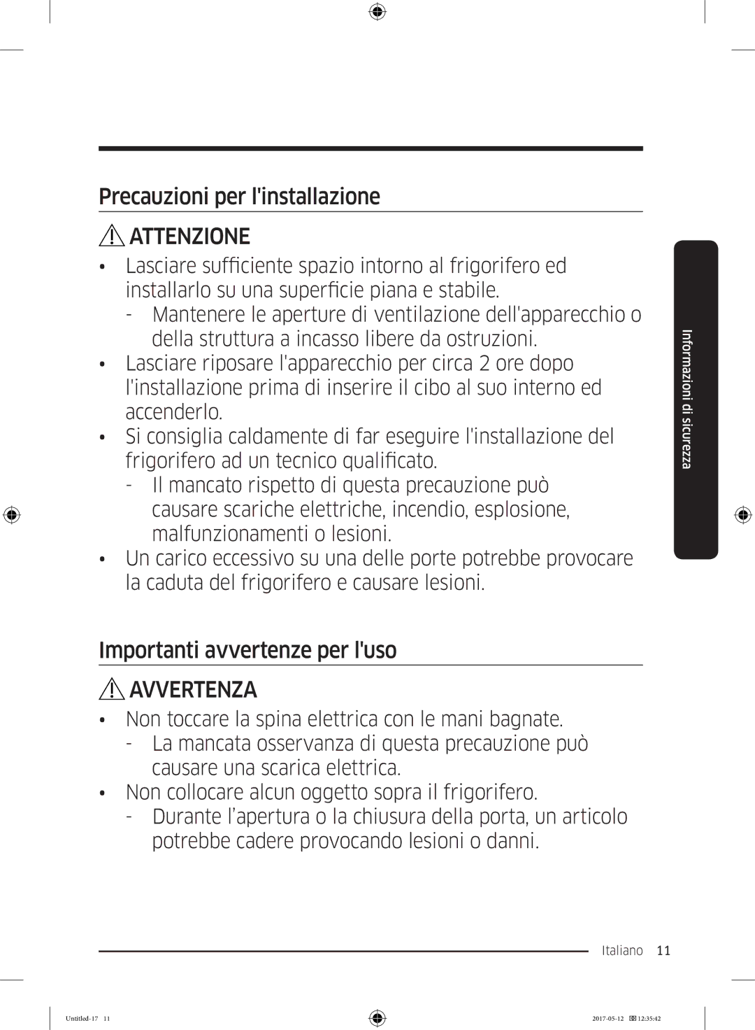 Samsung RR39M7000WW/EF, RR39M7000SA/EF, RR39M7200SA/EF manual Precauzioni per linstallazione, Importanti avvertenze per luso 