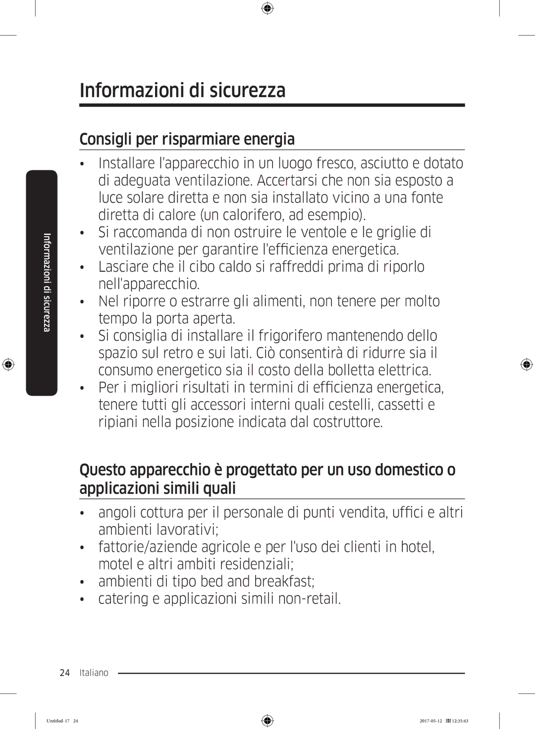 Samsung RR39M7110S9/ES, RR39M7000SA/EF, RR39M7200SA/EF, RR39M7000WW/EF, RR39M7200WW/EF manual Consigli per risparmiare energia 